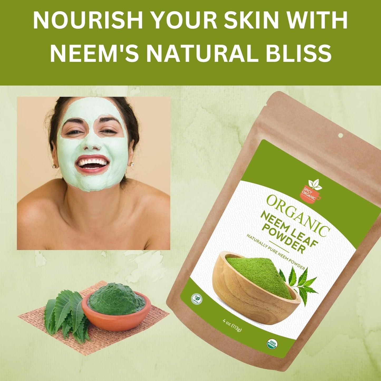 4 oz. Spicy Organic Neem Powder - USDA Certified, Non-GMO, Fresh Dried Leaves - Hair, Skin, Overall Wellbeing