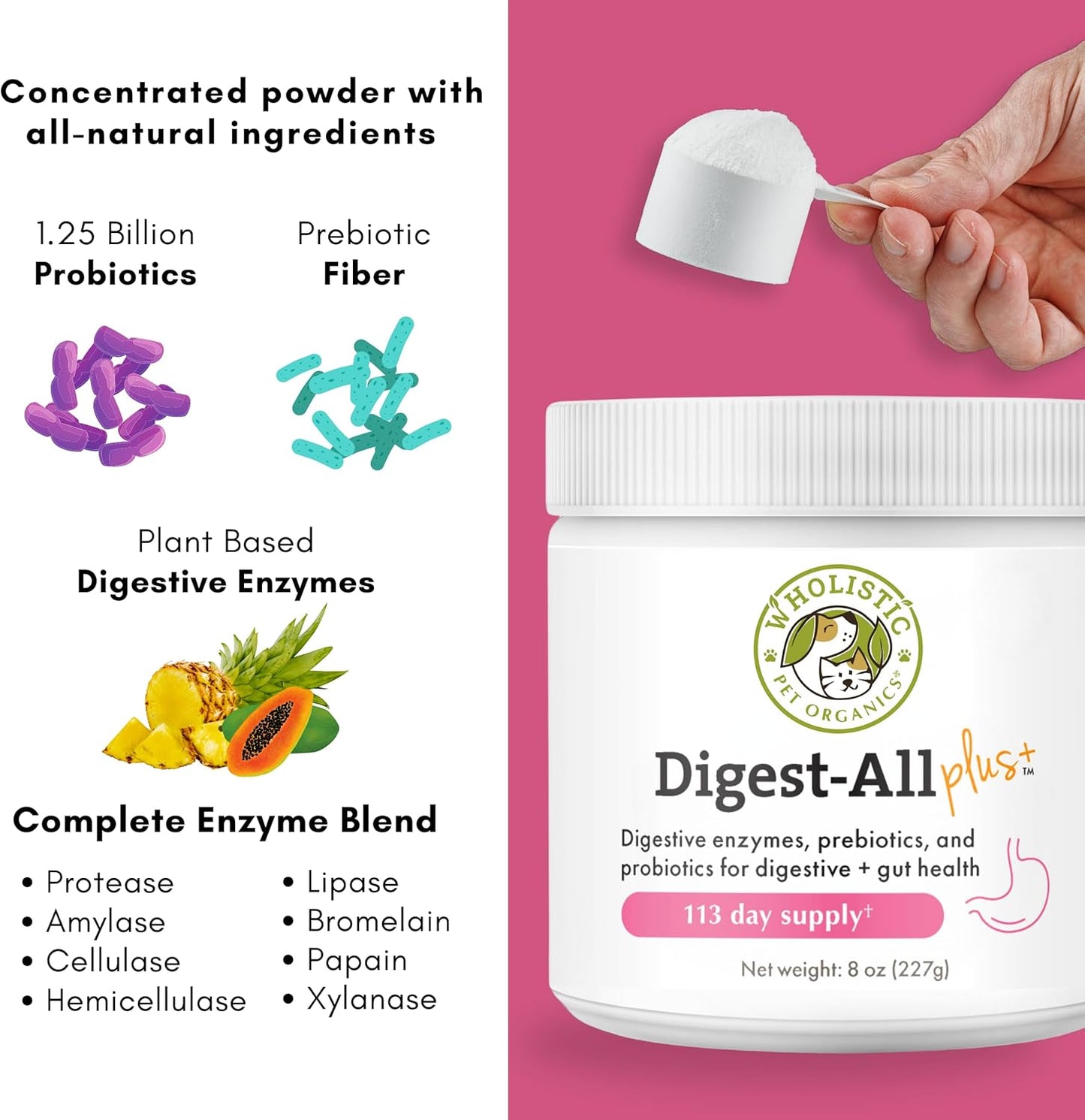 8 Oz Wholistic Pet Organics Digest-All Plus Probiotics for Dogs and Cats - Enzymes for Digestive Health - Homemade Food Supplement Powder