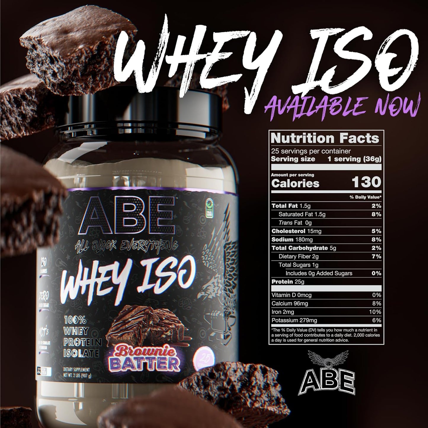 ABE All Black Everything Brownie Batter Whey Protein Powder | 25g Protein | 27 Servings | Isolate with Low Carbs, Sugar, & MCTs
