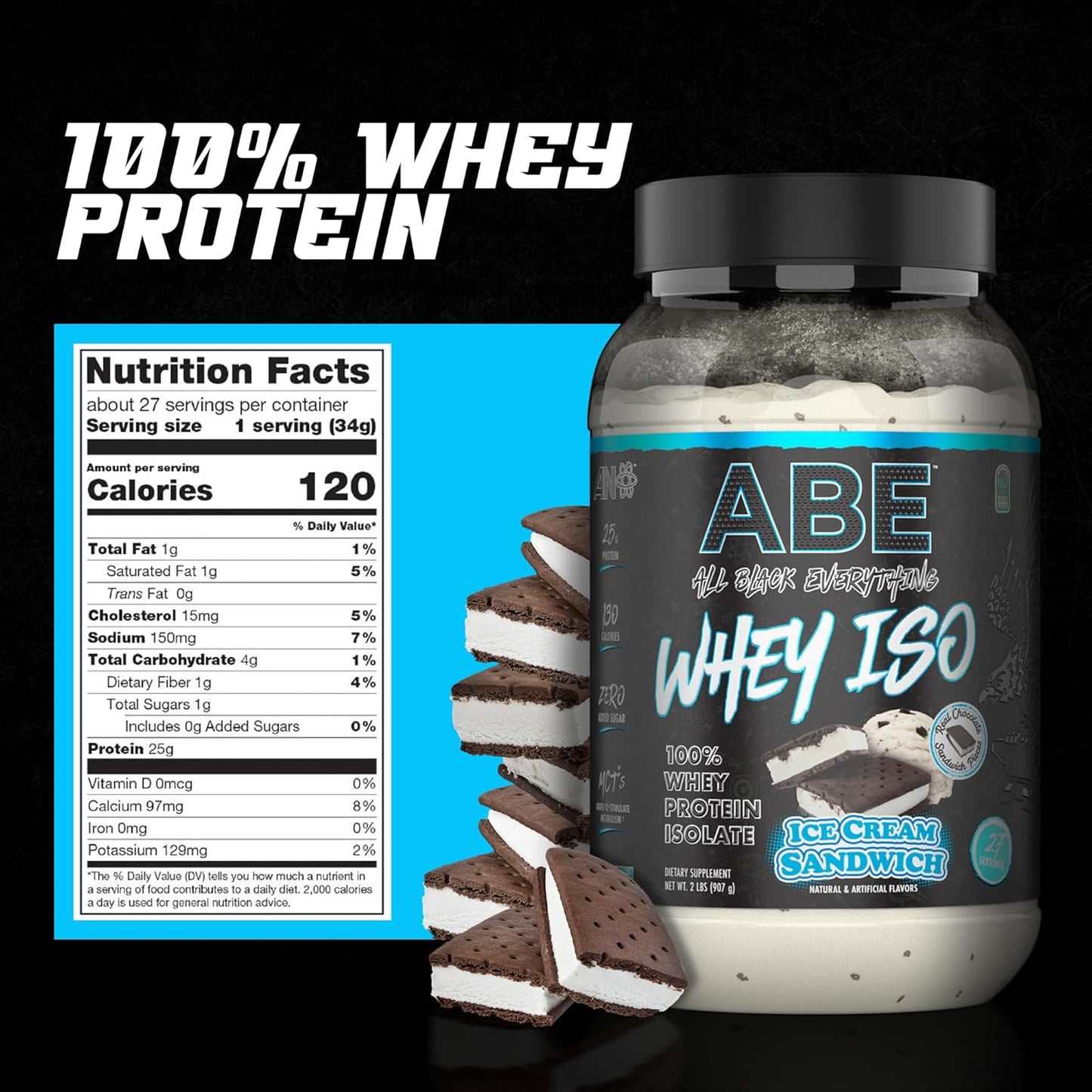 ABE All Black Everything Whey Protein Powder - Ice Cream Sandwich Flavor - 25g Protein, 27 Servings, Isolate, Low Carbs & Sugar, MCTs