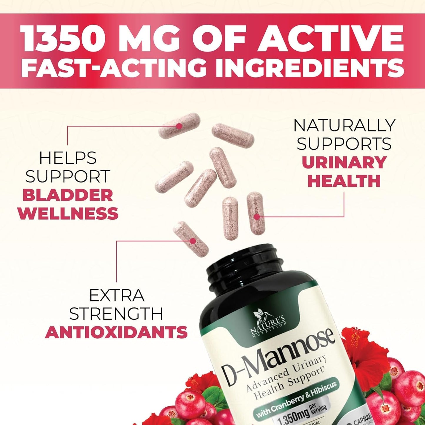 Advanced Formula DMannose Pills with Cranberry 1350mg - Natural Bladder & Urinary Tract Support - D Mannose Supplements for Men & Women - Non-GMO, Vegan - 60 Capsules