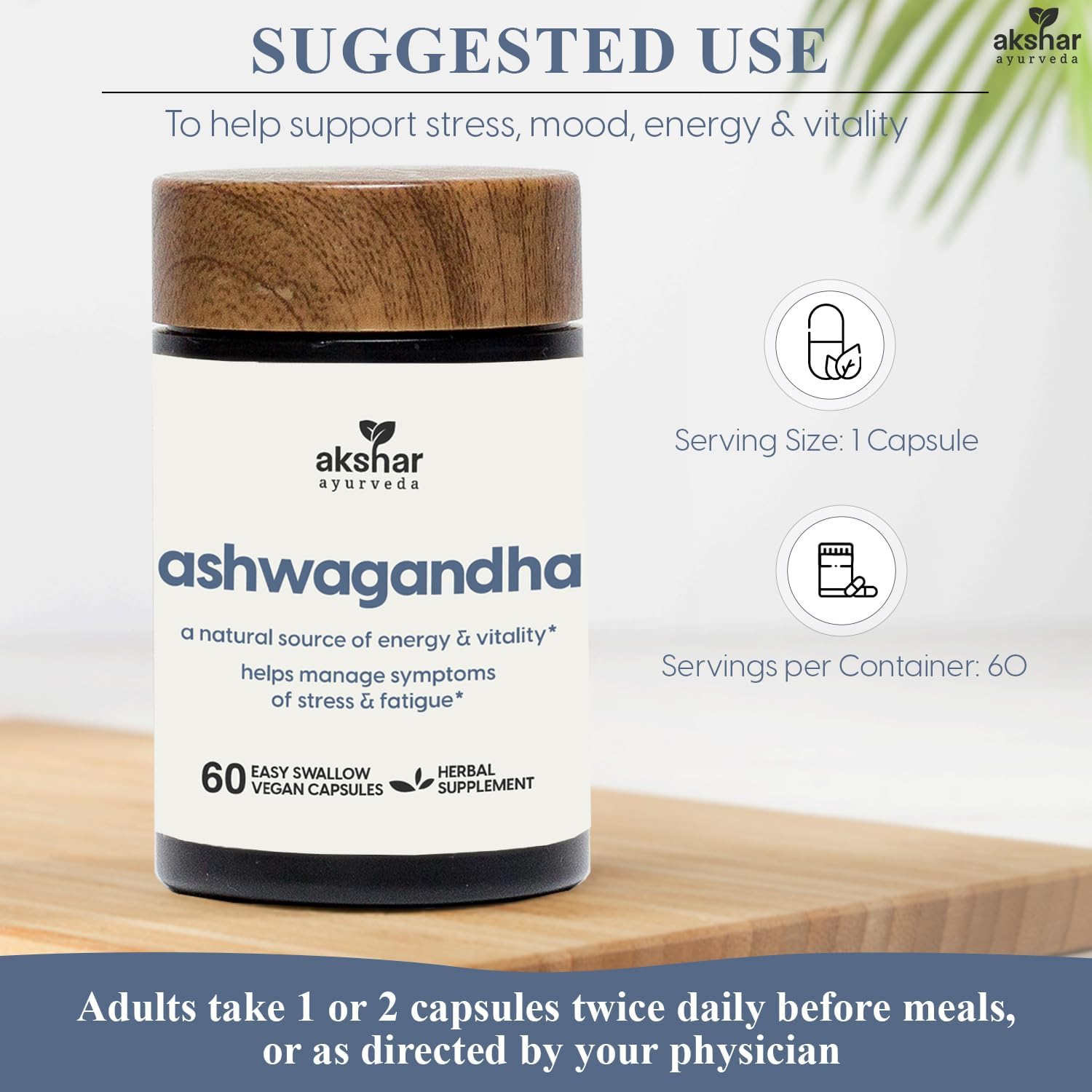 AKSHAR Ayurveda Adaptogenic Ashwagandha Capsules - Vegan Ashwagandha Supplements with Root Extract and Powder - Herbal Support (60 Count)