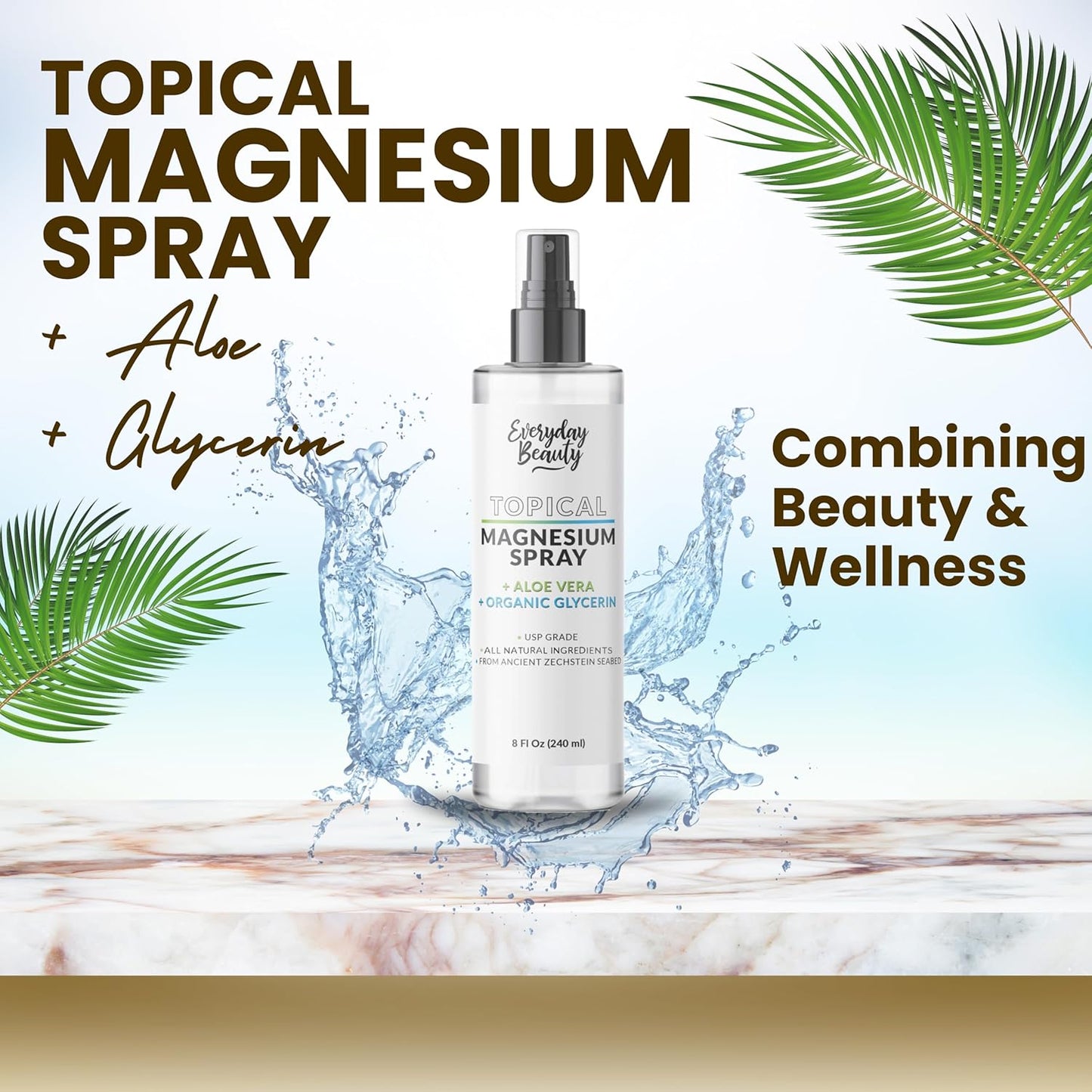 All Natural Topical Magnesium Spray with Aloe & Glycerin for Everyday Beauty - 8 fl oz - Made in USA