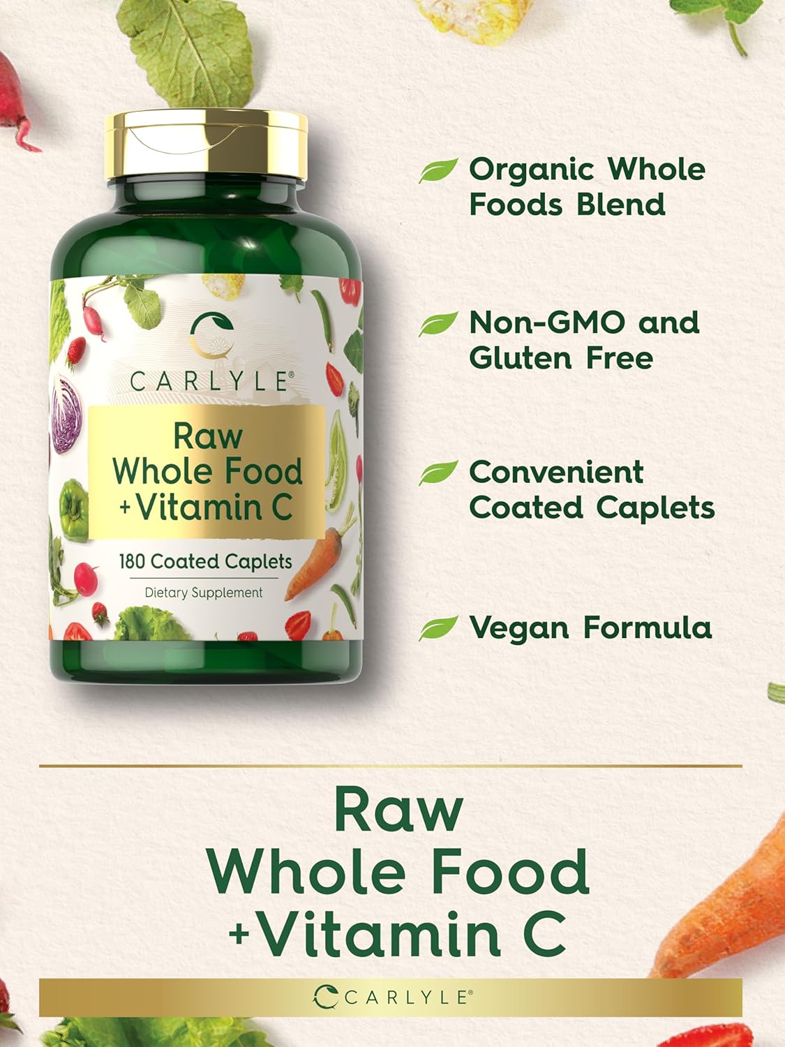 Carlyle Raw Whole Foods Vitamin C Caplets | 180 Count | Vegan, Non-GMO, Gluten Free Dietary Supplement