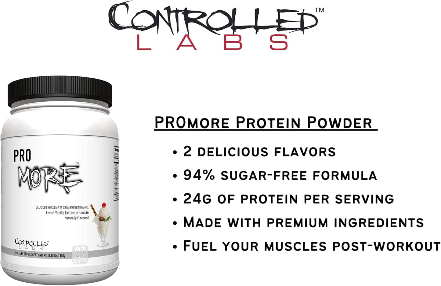 CONTROLLED LABS PROmore Protein Powder - 24g Protein Per Scoop - Premium Smooth-Drink Formula - Sugar-Free - Chocolate & French Vanilla Ice Cream Sundae Flavors - 27 Servings