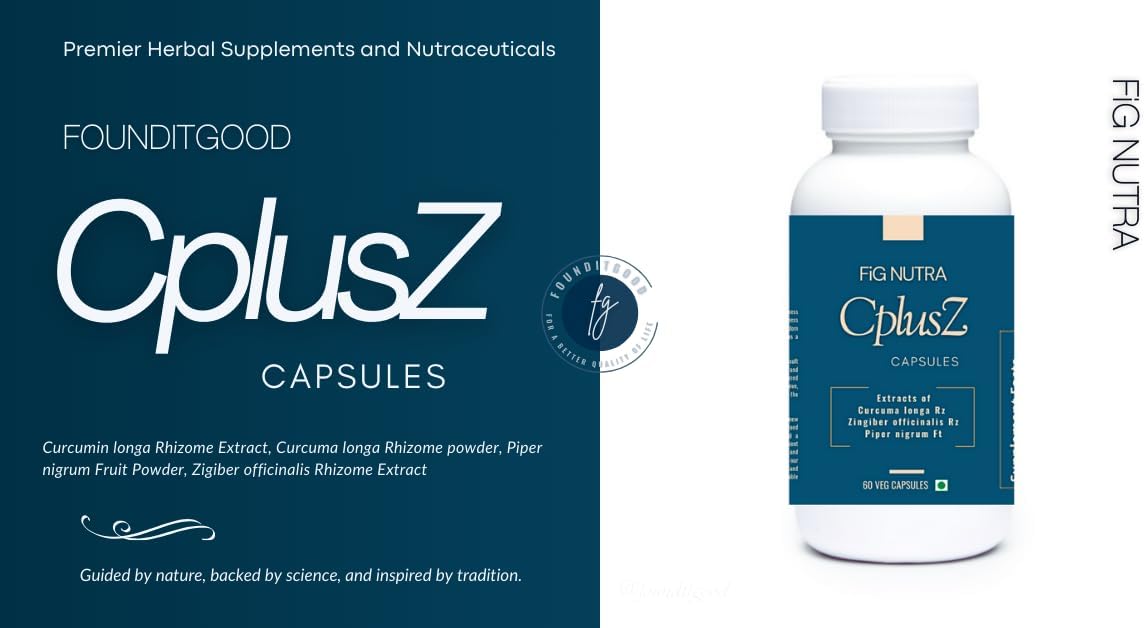 FiG Nutra CPlusZ: High Potency Curcumin with Black Pepper & Ginger Extracts - Joint & Metabolic Support - 60 Veg Capsules