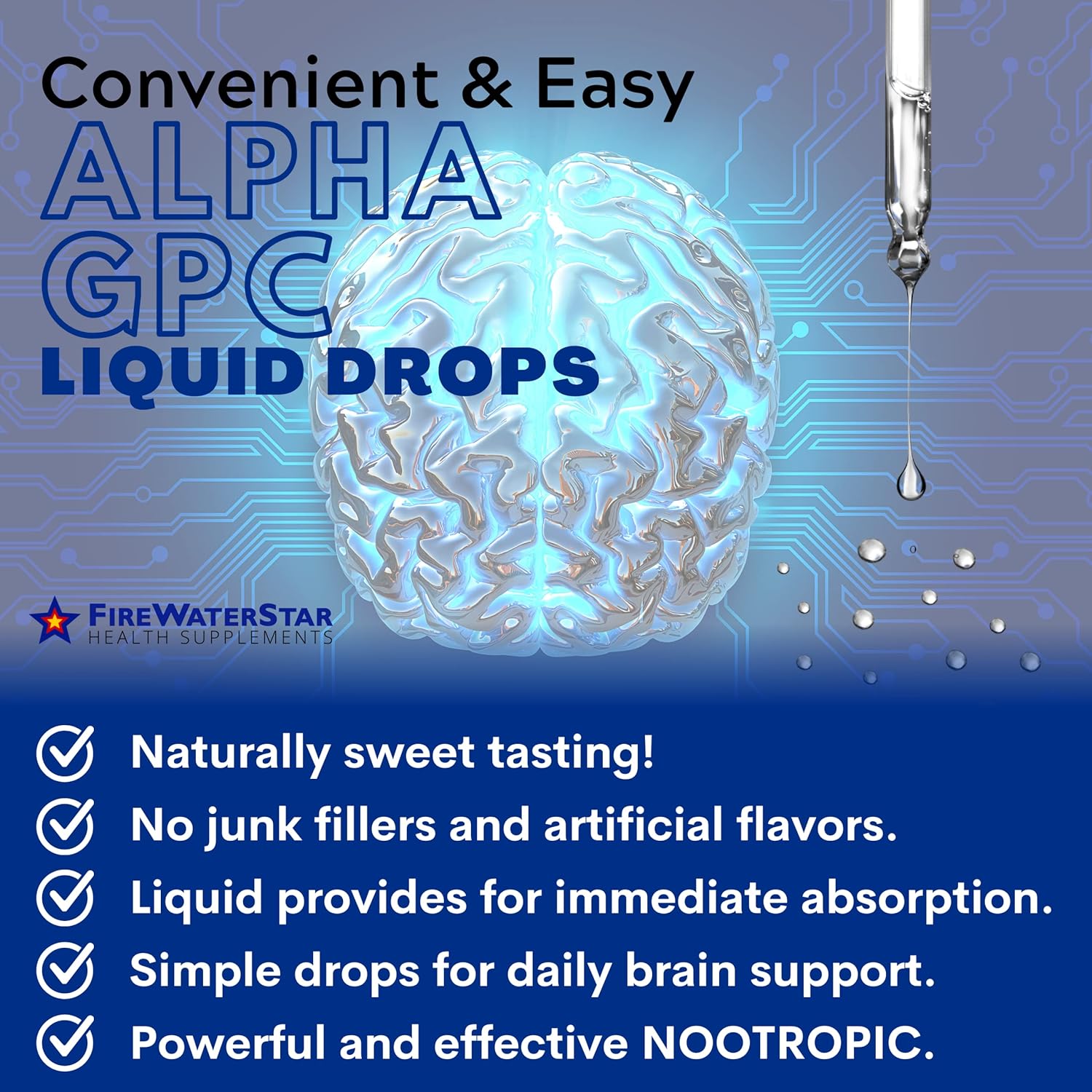 FIREWATERSTAR Alpha GPC Choline Liquid Drops - Nootropic Brain Supplement for Memory and Focus - 99% Pure L Alpha-GPC - 300mg - 30 Day Supply