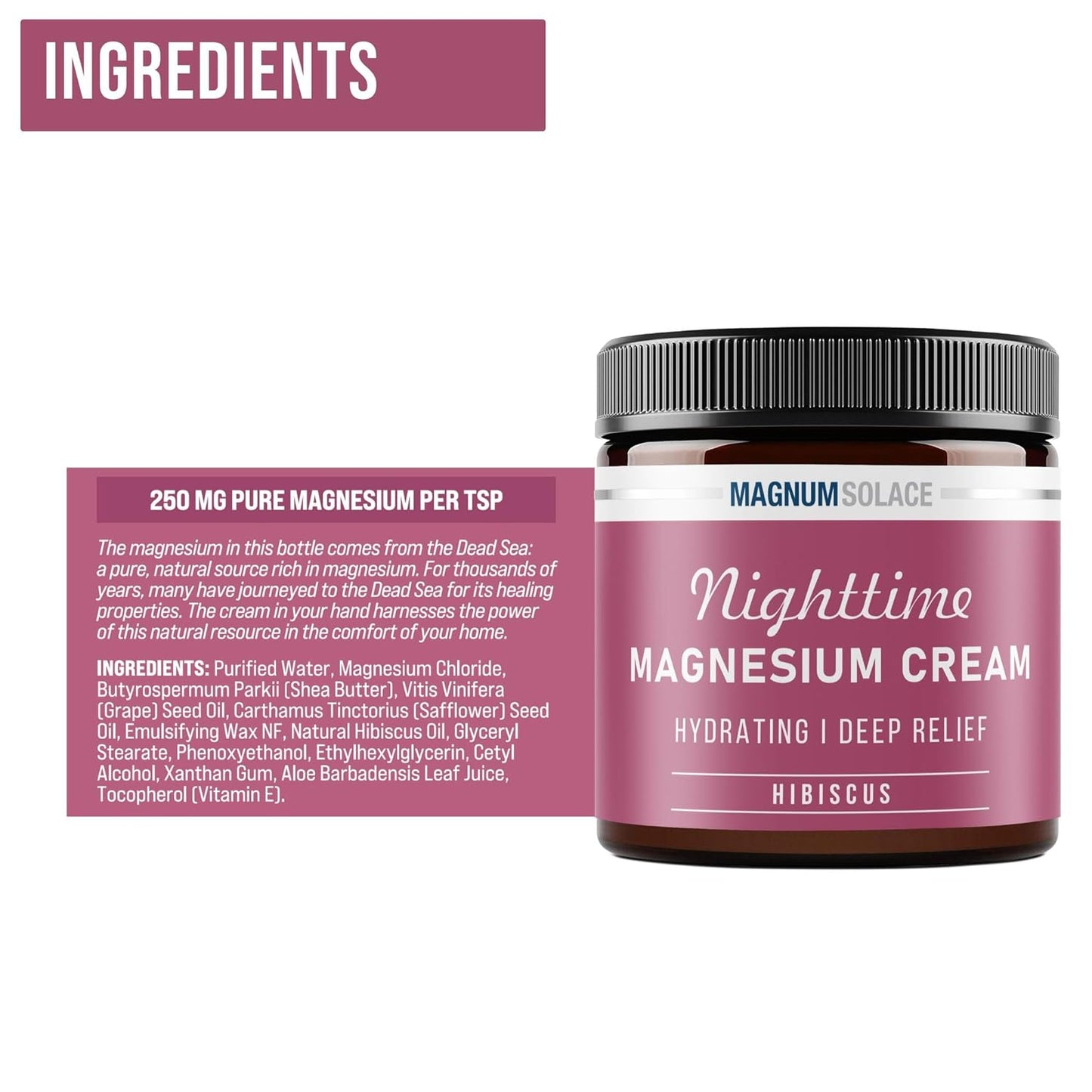 Hibiscus Magnum Solace Magnesium Chloride Cream for Nighttime Leg Cramp Relief & Muscle Soreness - Safe for Kids