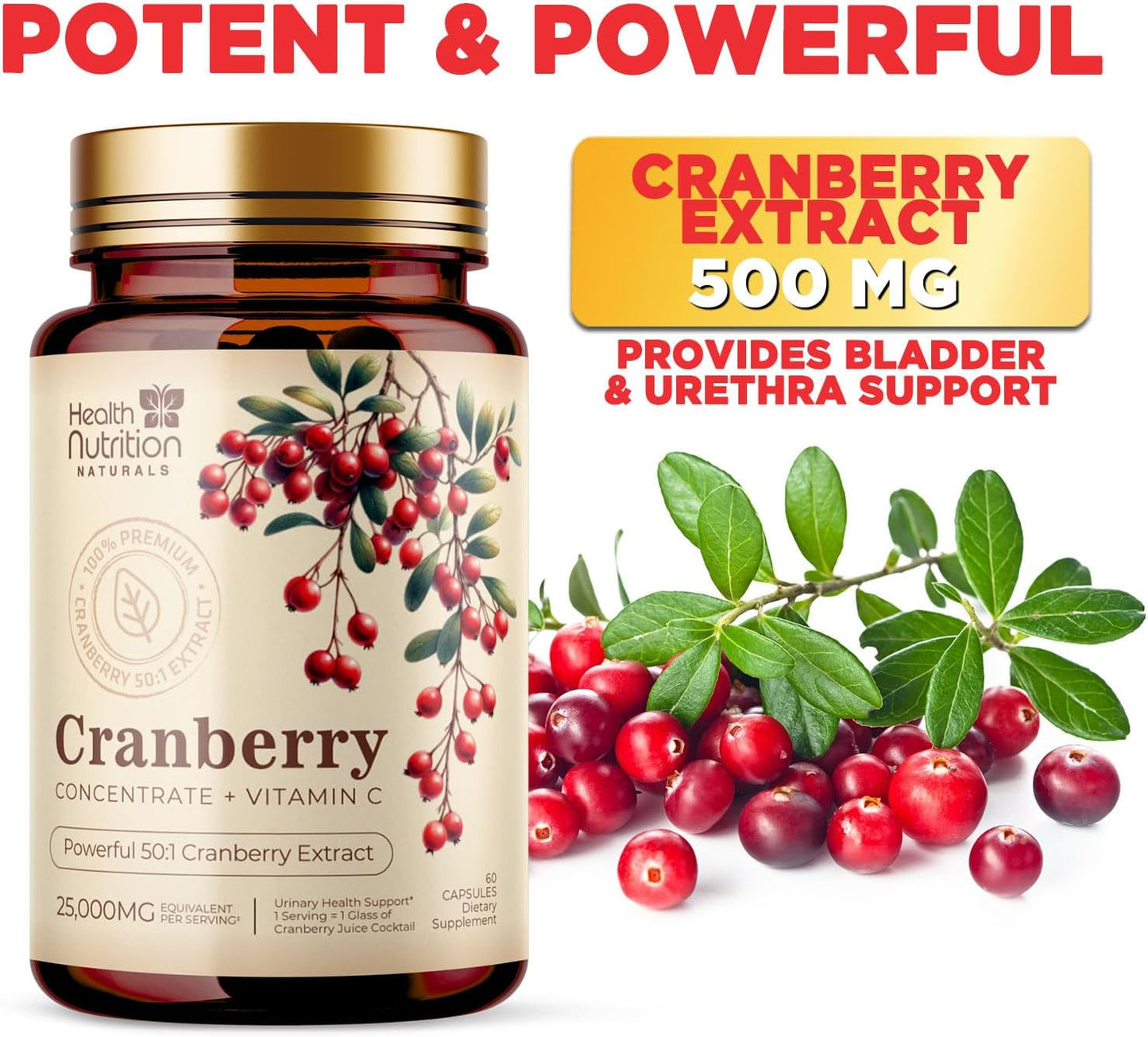 High Potency Health Nutrition Naturals Cranberry Pills with 50:1 Concentrate Extract & Vitamin C - 25,000mg Formula for Urinary Tract Support - Non-GMO & Gluten-Free - 60 Capsules for Women & Men