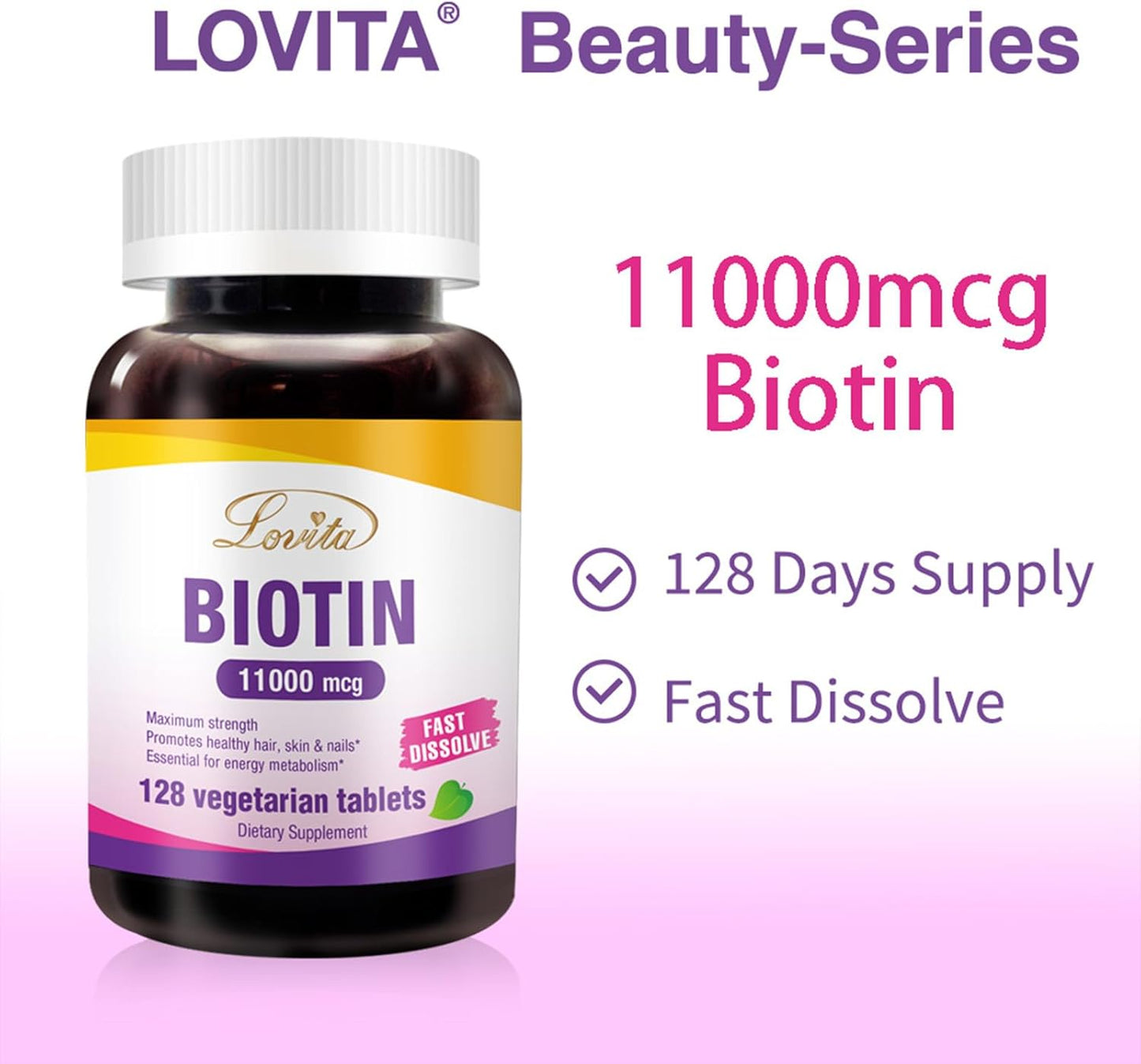 High Potency Lovita Biotin 11000mcg Tablets for Hair, Skin, and Nails Growth - 128 Vegetarian Dissolvable Tablets