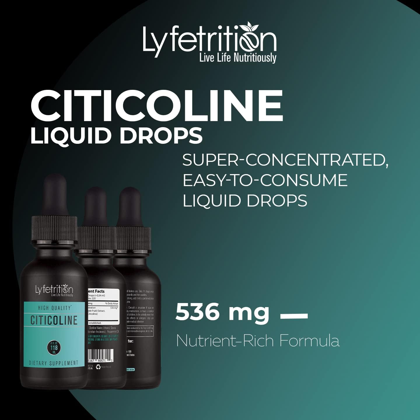 High-Quality Lyfetrition Citicoline Liquid Drops 536mg - 4 Oz Bottle, 220 Servings - USA Made, Fast Absorption, Potent Non-GMO Ingredients - GMP Certified, Cruelty-Free - Liquid Supplement
