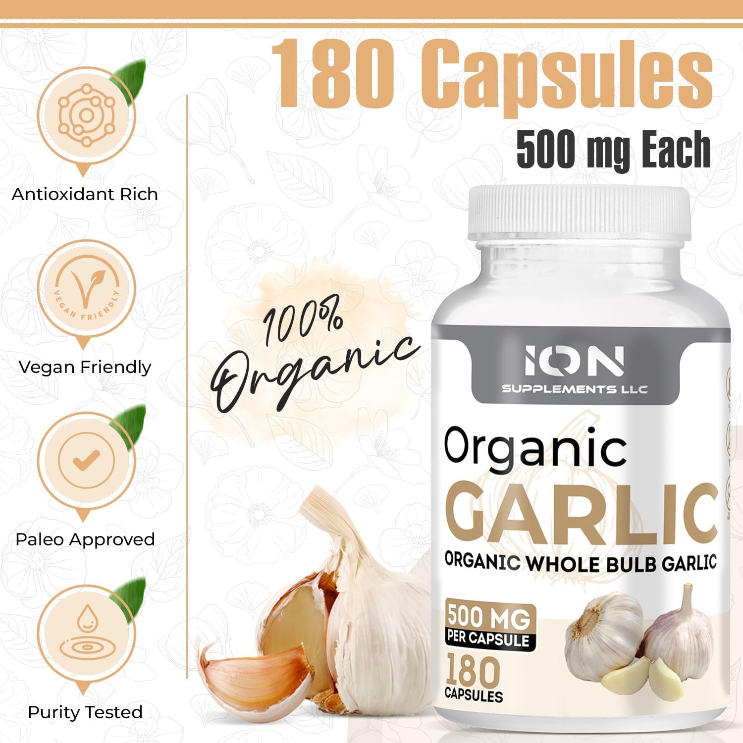 Ion Supplements Herbal Organic Whole Bulb Garlic Capsules - 500 mg, 180 Caps - No Fillers - 100% Natural Roots