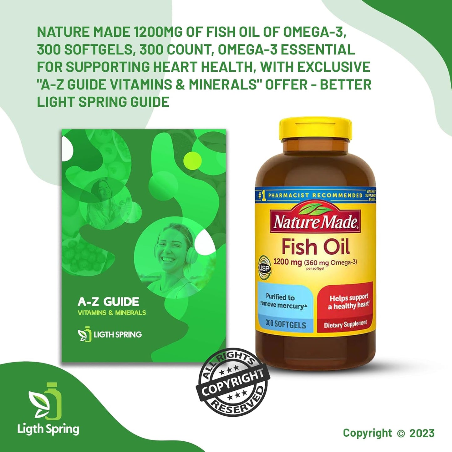 LightSpring Nature Fish Oil Softgels - 1200 mg Omega 3 Supplements for Heart Health, 300 Softgels, 150 Day Supply with A to Z Guide