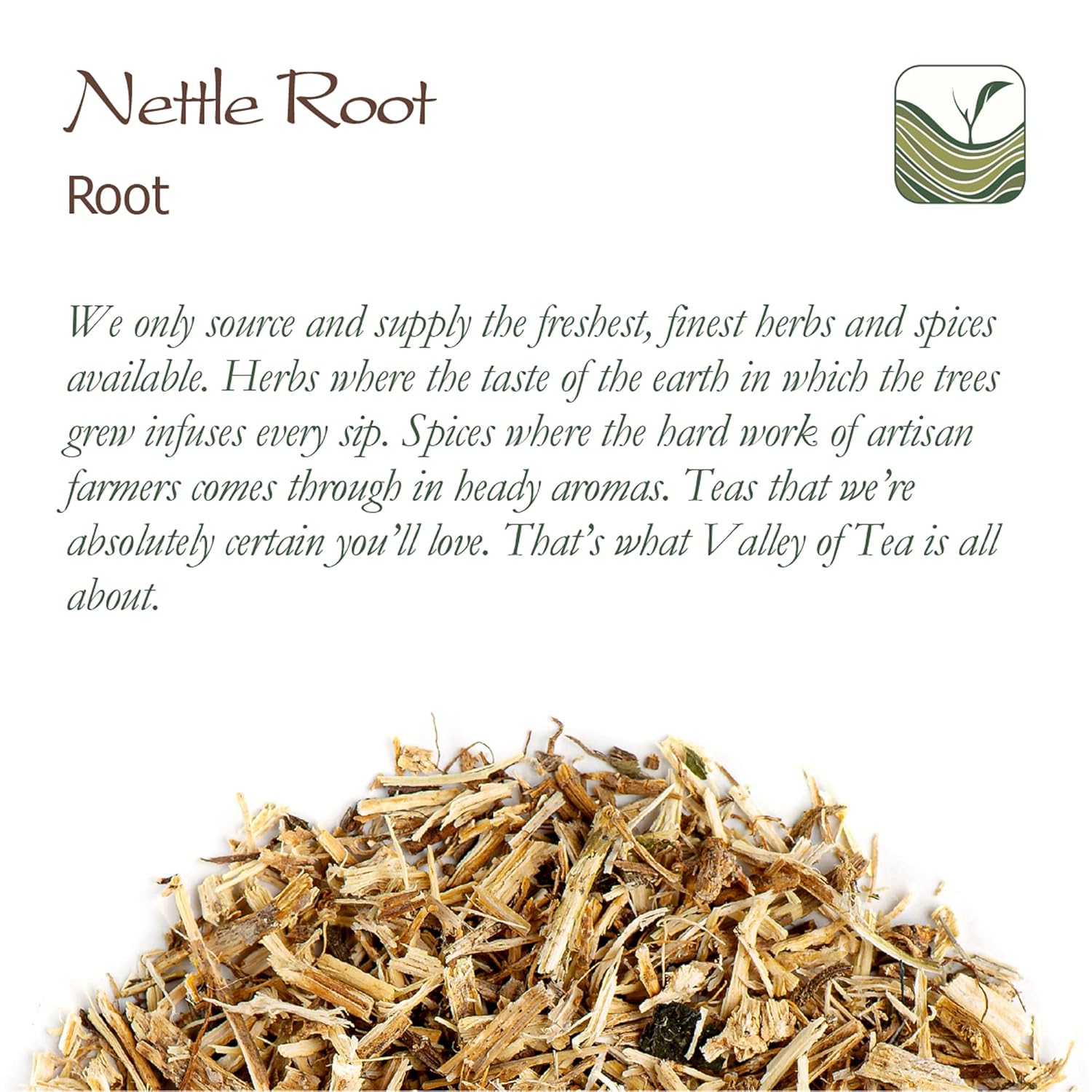 Organic Stinging Nettle Root Tea from the Valley of Tea - Urtica Dioica Herbal Infusion