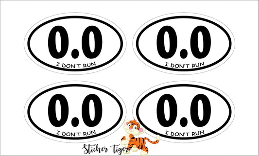 Set of 4 "I Don't Run" Lazy Jogging Anti-Marathon Window Bumper Stickers