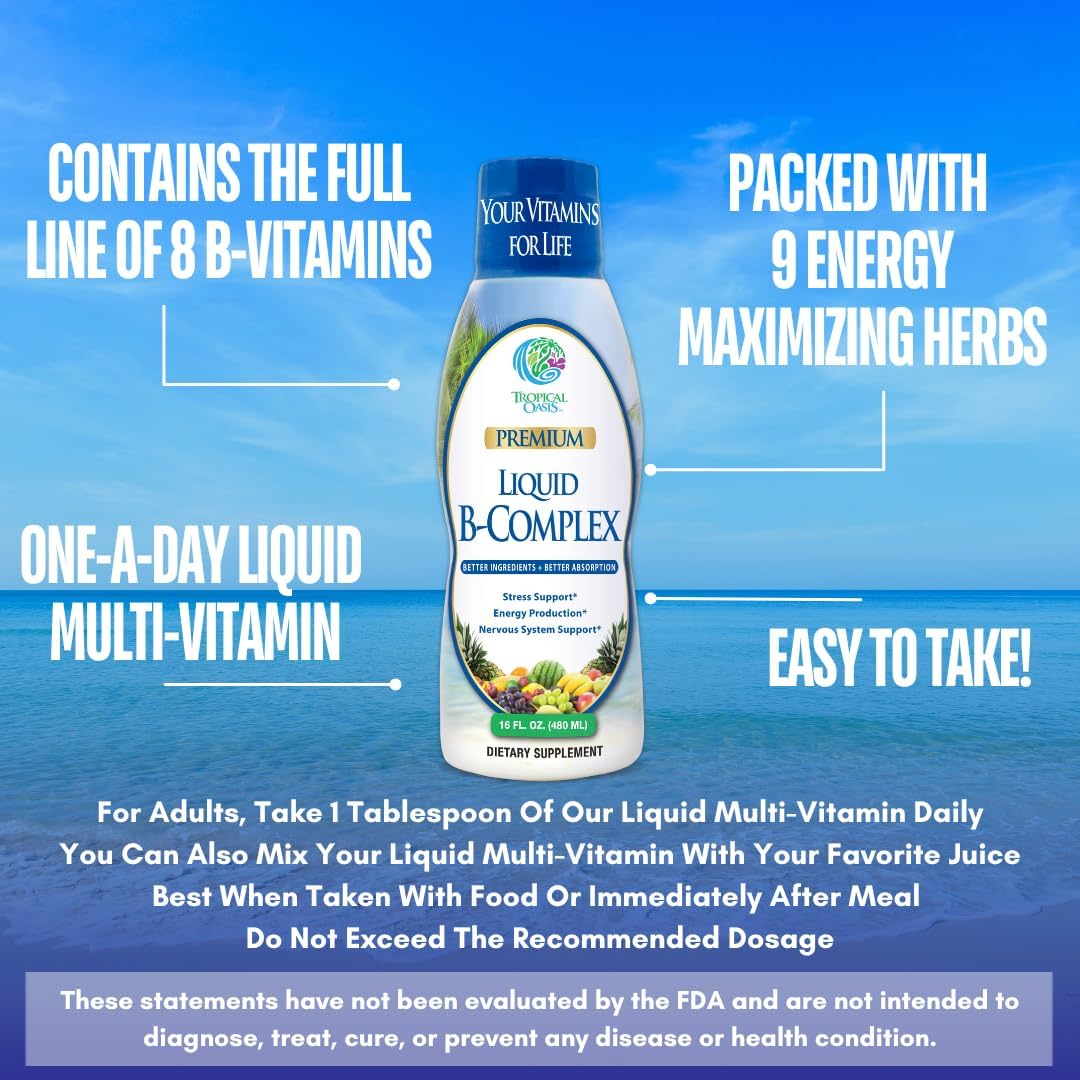 Tropical Oasis Premium Liquid B Complex Vitamin Supplement with 8 B-vitamins and Herbal Blend - Vegan, NON-GMO - 16oz, 32 Servings