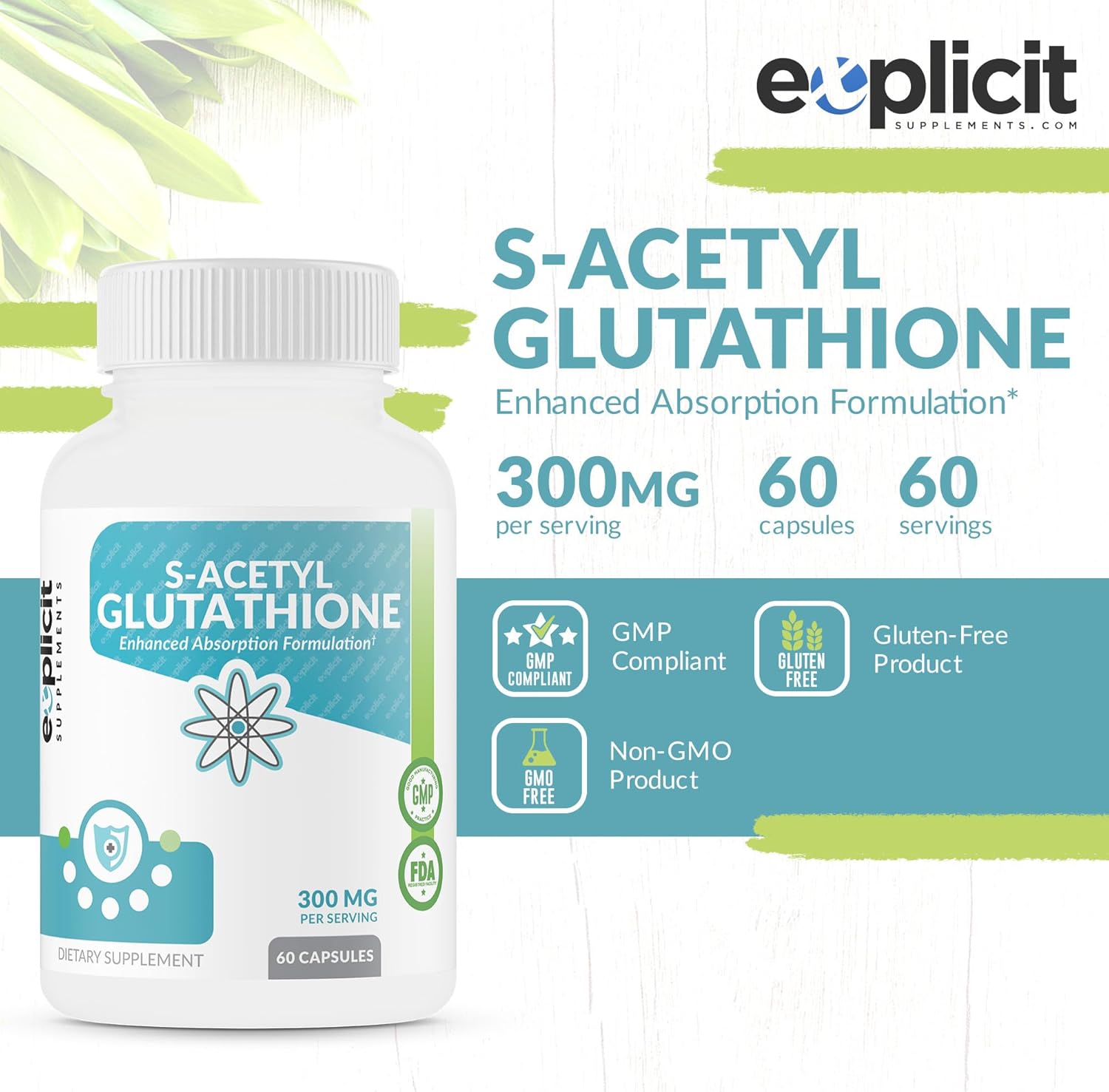 USA-Made eXplicit Supplements S-Acetyl Glutathione SAG Capsules - 300mg Per Dose, 60 Count