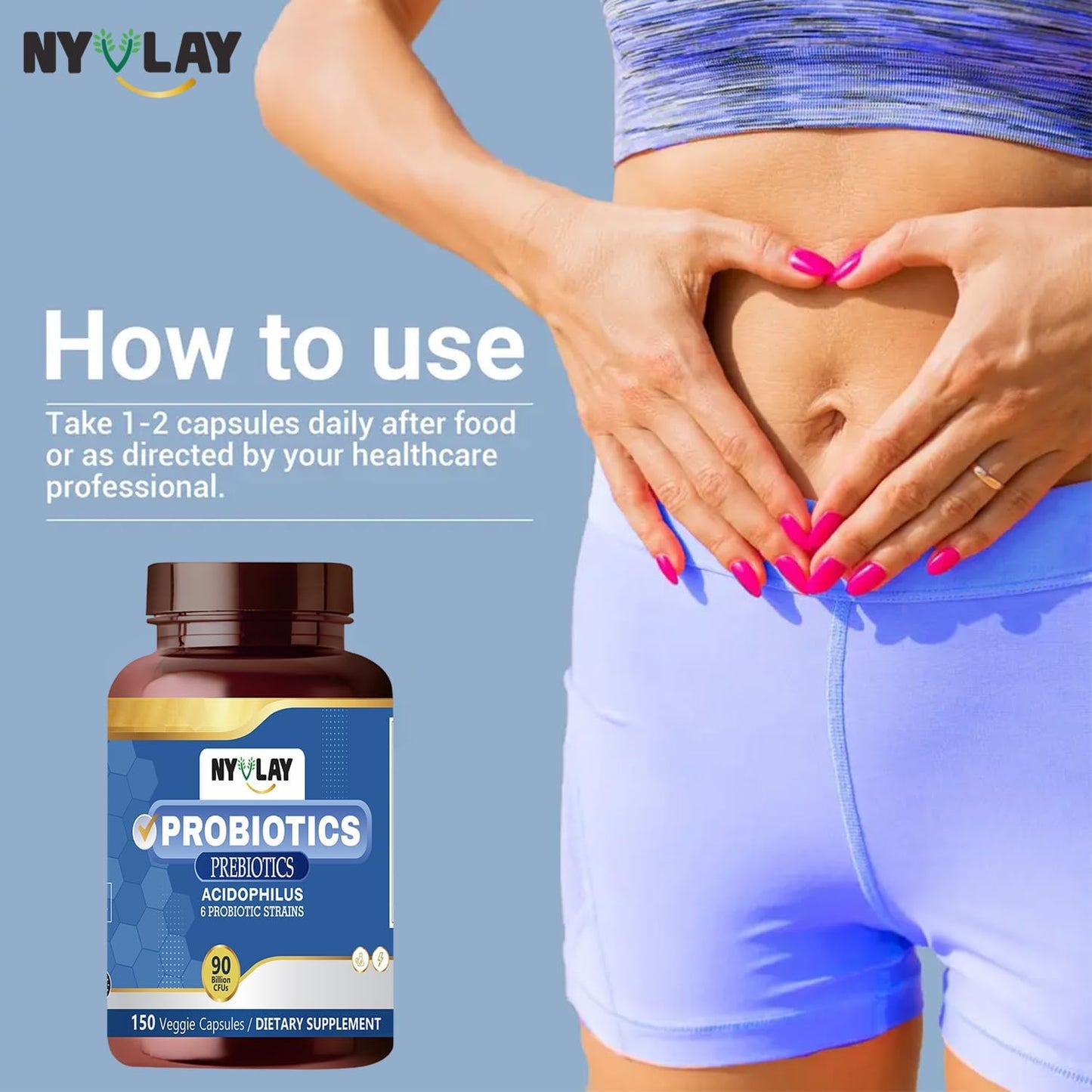 150 Count NYVLAY Prebiotics Probiotics Capsules - 90 Billion CFU for Strength & Energy - Natural Dietary Supplement