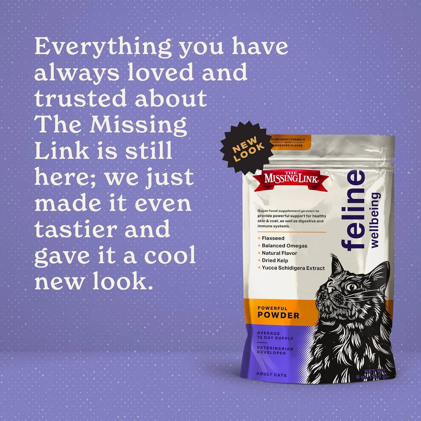 6oz Bag of Veterinarian Formulated Feline Superfood Supplement Powder - Boost Skin & Coat Health, Digestion, Immunity - Omega 3 & 6 Balances