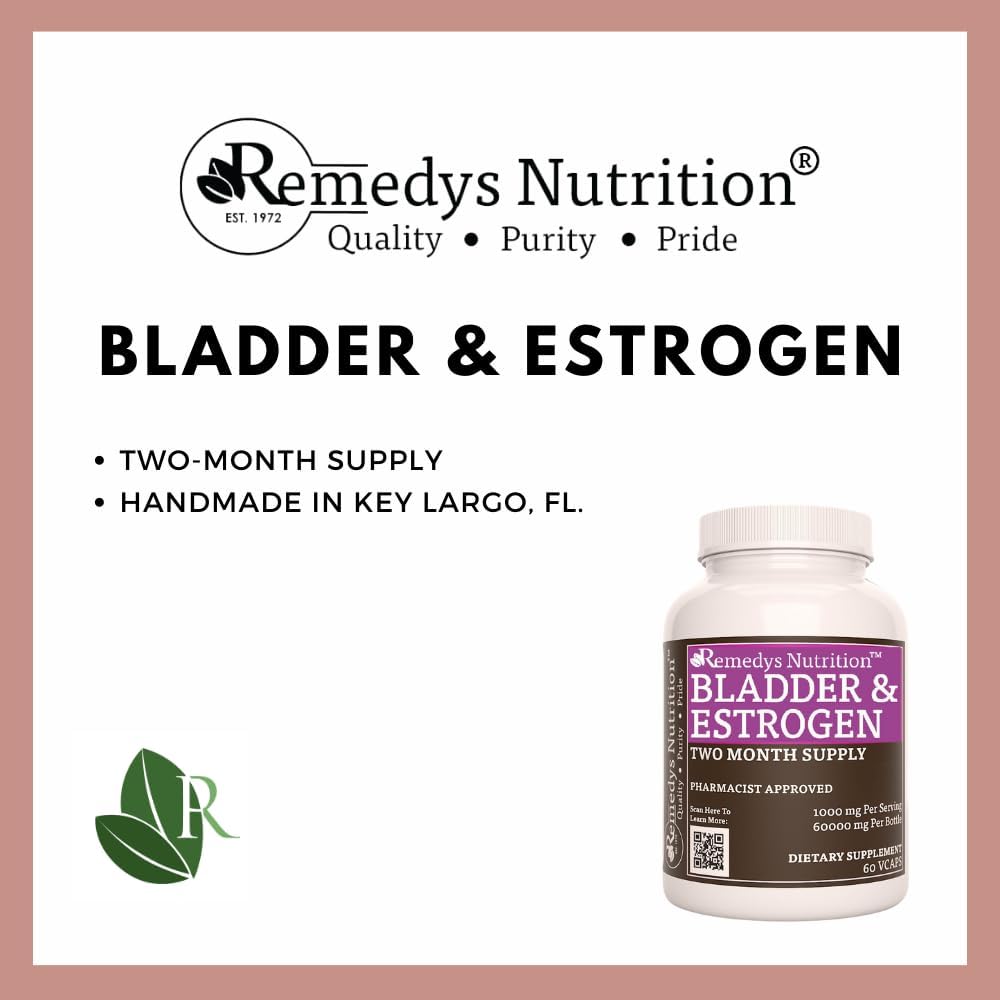 Bladder and Estrogen Capsules - 60,000 mg - Two Month Supply - Vegan - Remedy's Nutrition