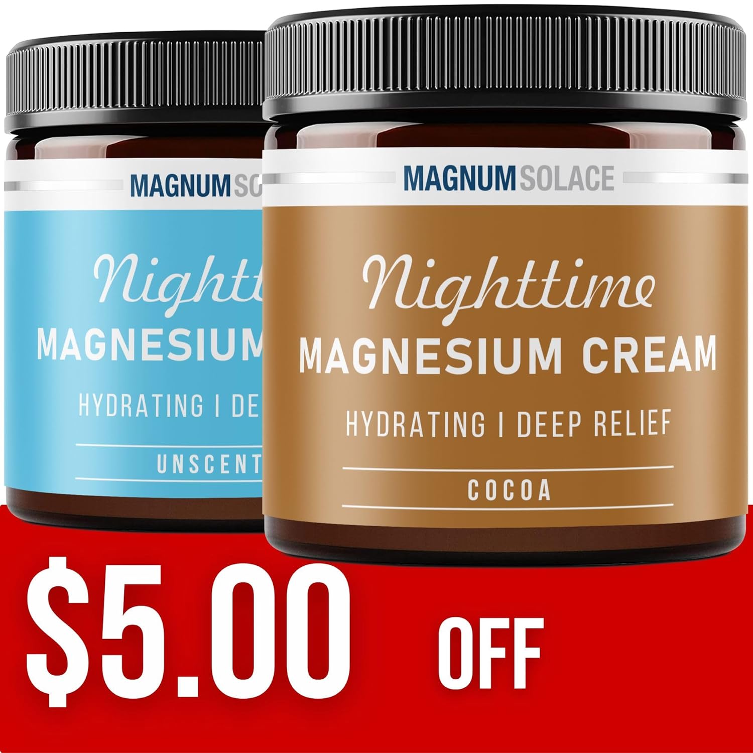 Bundle: Magnum Solace Cocoa Magnesium Cream & Unscented Magnesium Cream - 2 Pack