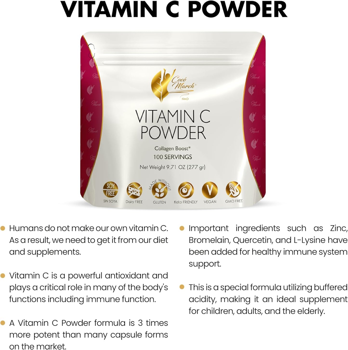 Cocó March N.M.D 1000 mg Vitamin C Powder - Collagen & Immune Support, Zinc, Bromelain, Quercetin, L-Lysine - Gluten/Dairy/Soy Free, Vegan & Keto Friendly - 10 oz.
