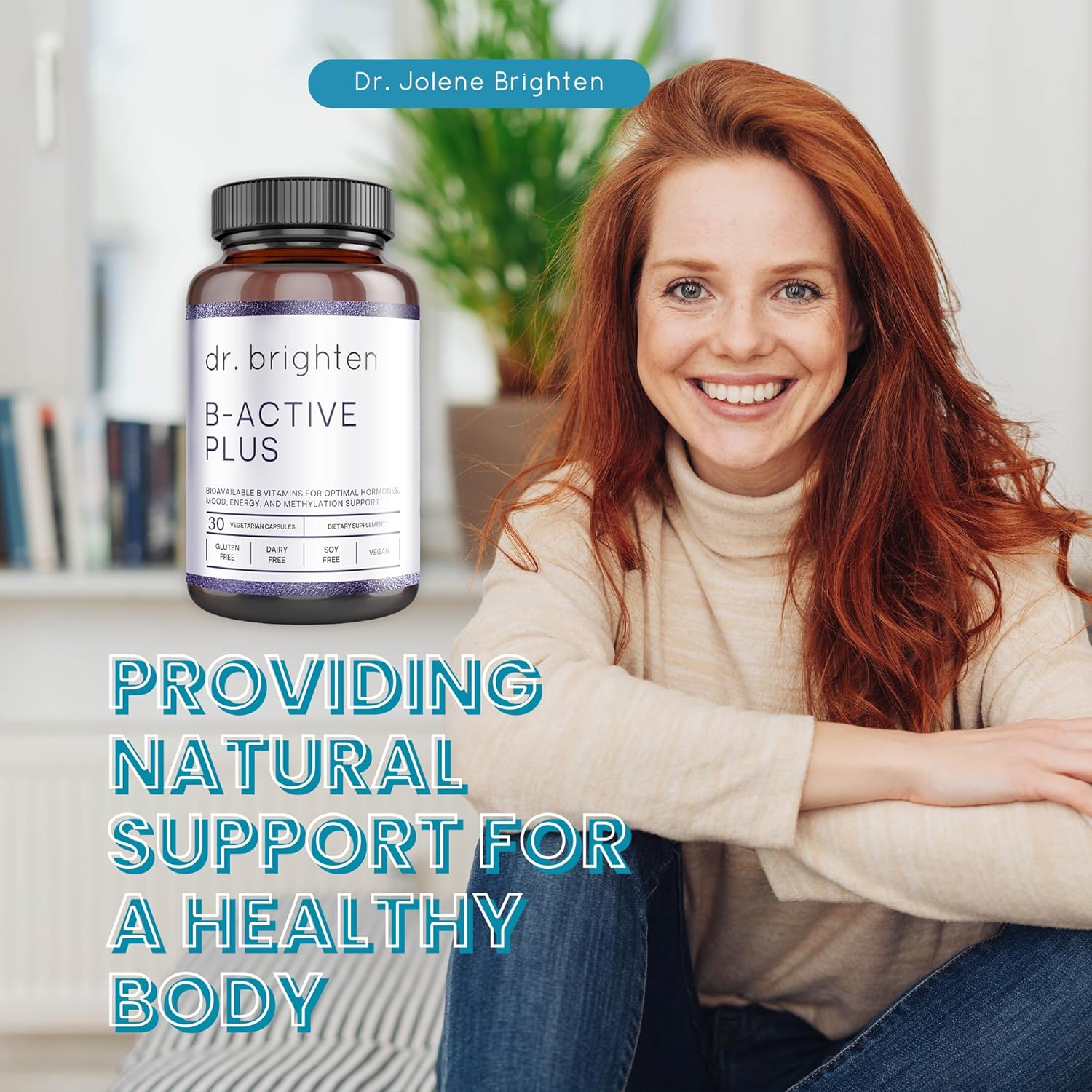 Dr. Brighten B-Active Plus - Coenzymated B Vitamins Supplement for Methylation Support (30 Count)