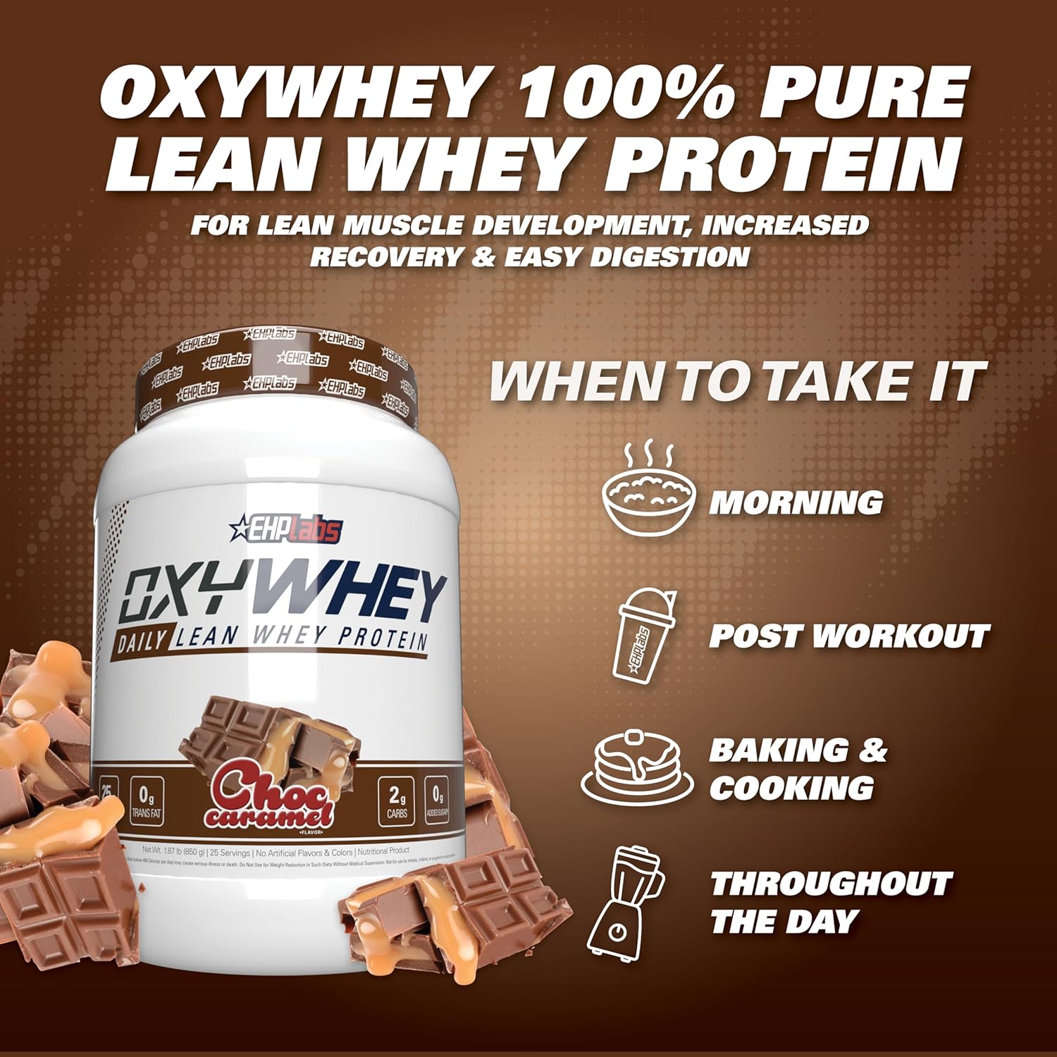 EHP Labs OxyWhey Whey Protein Powder - Chocolate Caramel Flavor, 25g Whey Isolate, Sugar-Free Meal Replacement Shake - 25 Servings