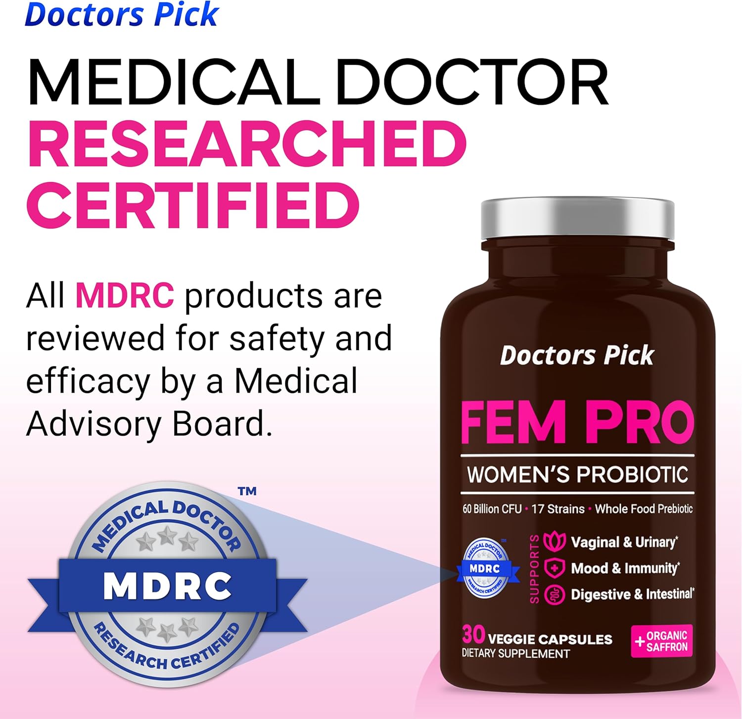 Fem Pro Probiotics for Women: 17 Clinically Effective Strains for Vaginal, Digestive & Immune Support, Urinary Tract Health - 30 Veggie Capsules