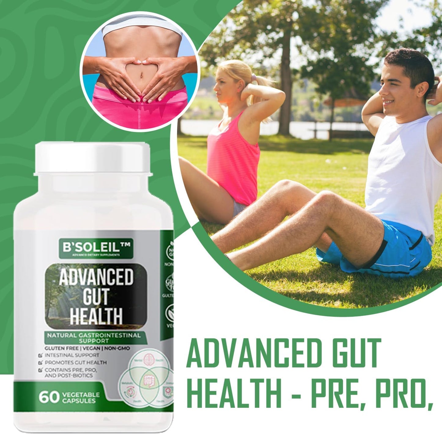 Genuine Health B’Soleil™ Advanced Probiotic with Pre, Pro & Post Biotics - 60 Capsules - Gluten Free, Vegan, Non-GMO - 25 Billion CFU - Natural Gut Health Support