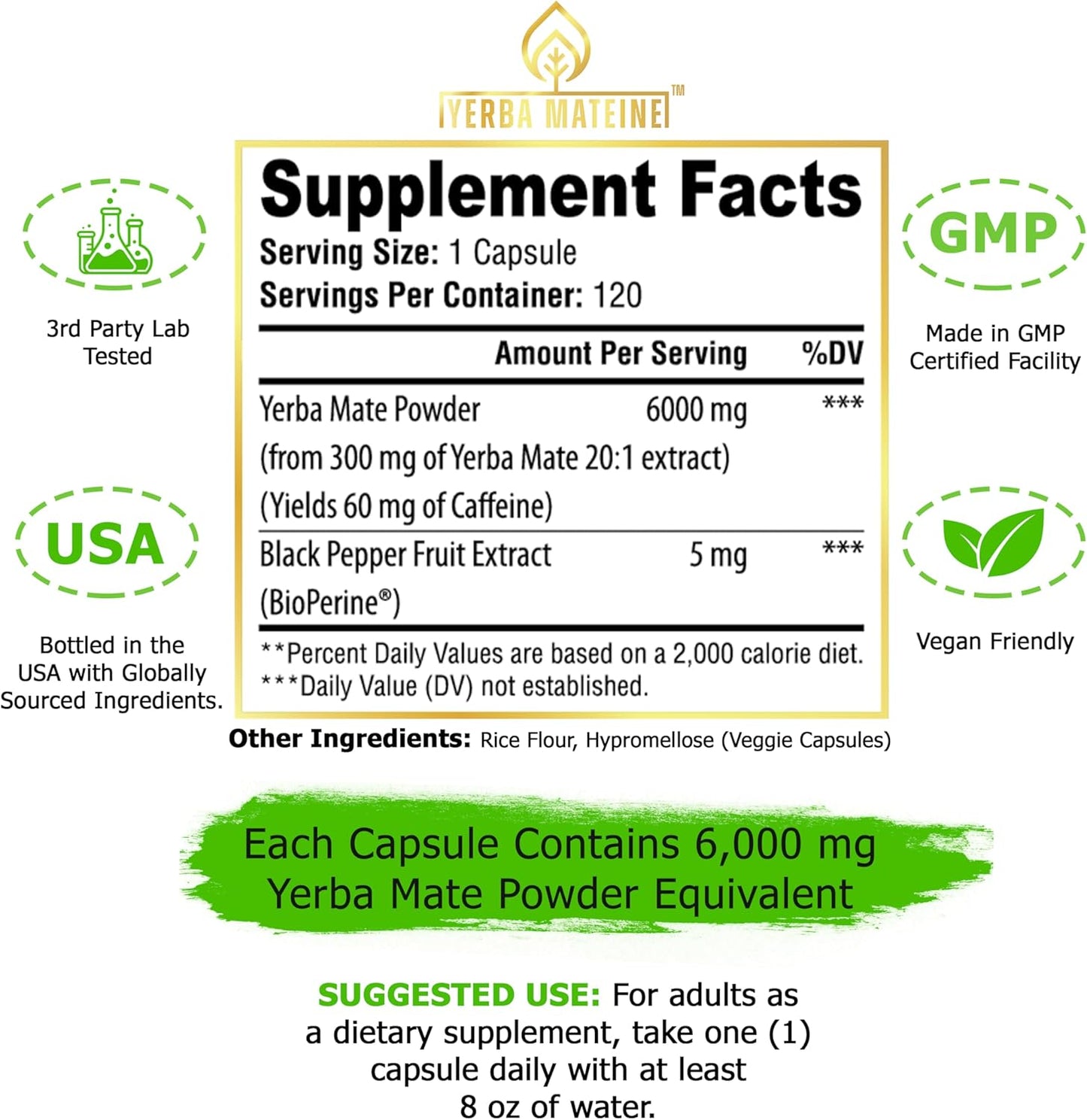 High Potency Yerba Mateine Extract Pills - 6000mg Strength, 60mg Caffeine, Made in USA - Boost Energy, Focus, Nootropics - 120 Capsules