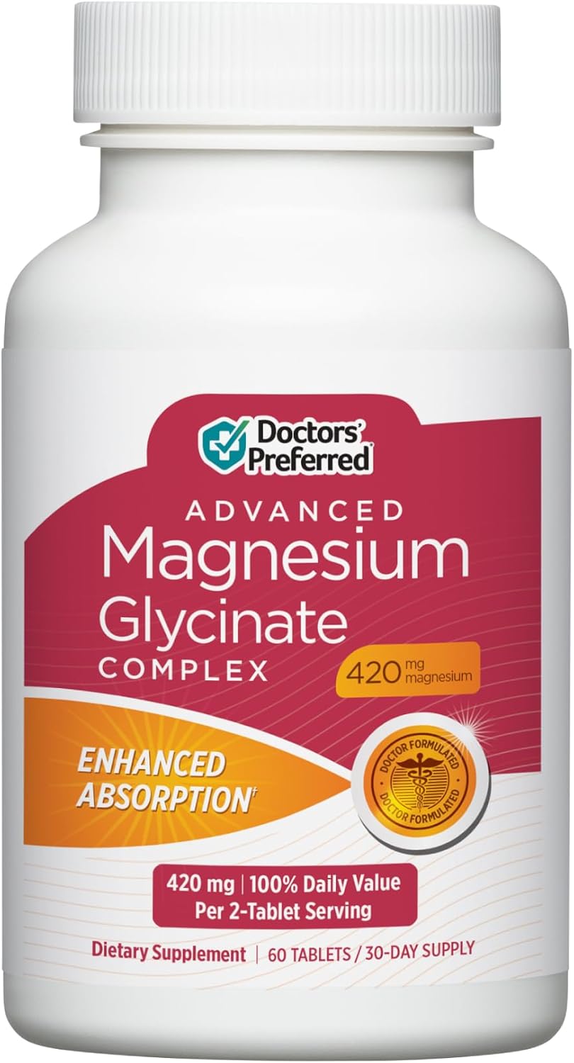 Highly Potent Doctors' Preferred Advanced Magnesium Glycinate Complex for Heart and Mood Health, Enhanced Absorption 420 mg - 30-Day Supply