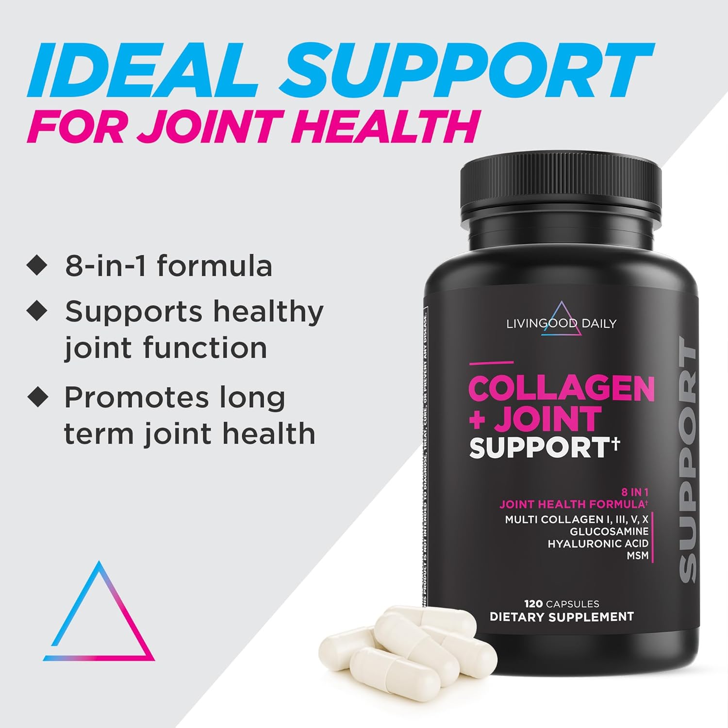 Livingood Daily Collagen Plus Joint Support Capsules - Grass-Fed Multi Collagen Peptides with Hyaluronic Acid & MSM - Promotes Healthy Hair, Skin, Nails, Flexibility & Mobility - Keto & Gluten Free - 120 Count