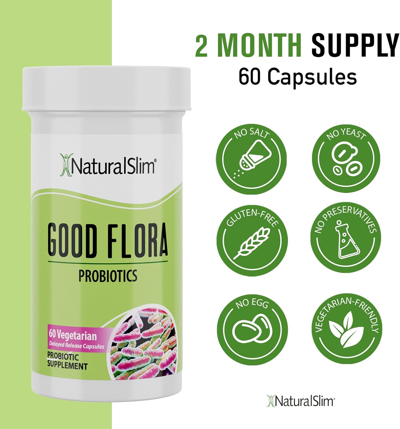 NaturalSlim Good Flora Probiotics Supplement with 7 Powerful Strains for Digestive Health & Immune Support - 180 Capsules