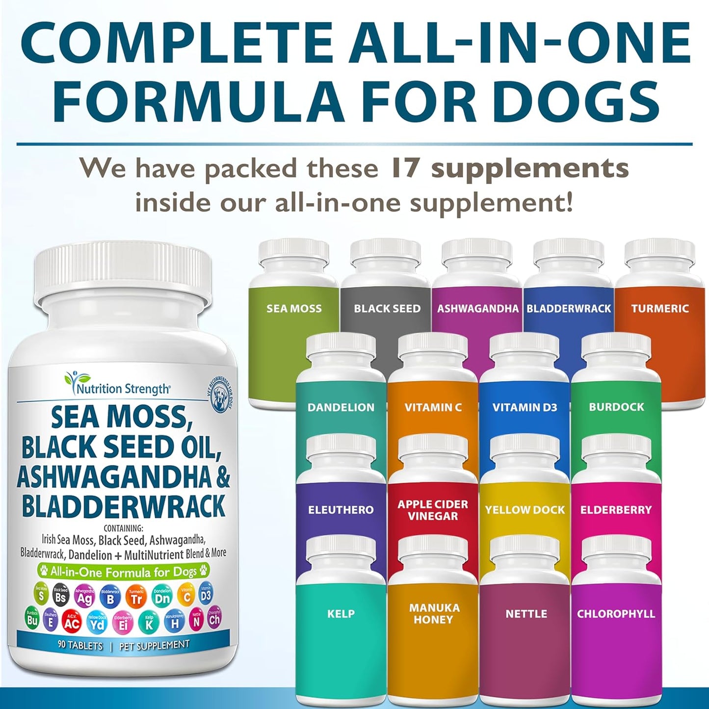 Nutrition Strength Sea Moss for Dogs with Black Seed Oil, Ashwagandha, Turmeric, Bladderwrack, Dandelion, Vitamins C & D3, Elderberry, Manuka, and Yellow Dock - 90 Tablets