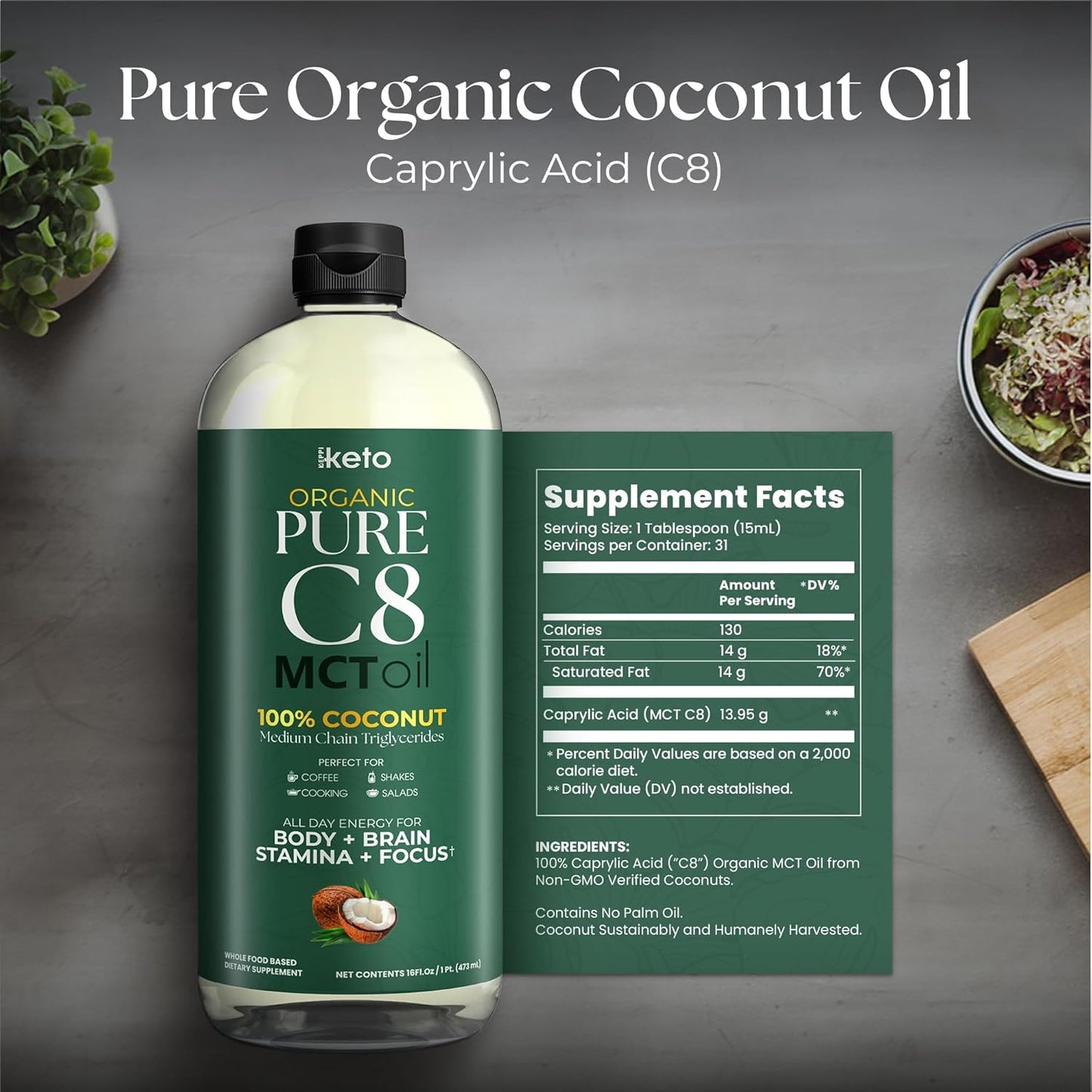 Organic Flavorless C8 MCT Oil - Non-GMO, Gluten-Free, Vegan, Kosher, Halal - 16 oz Coconut Oil Alternative