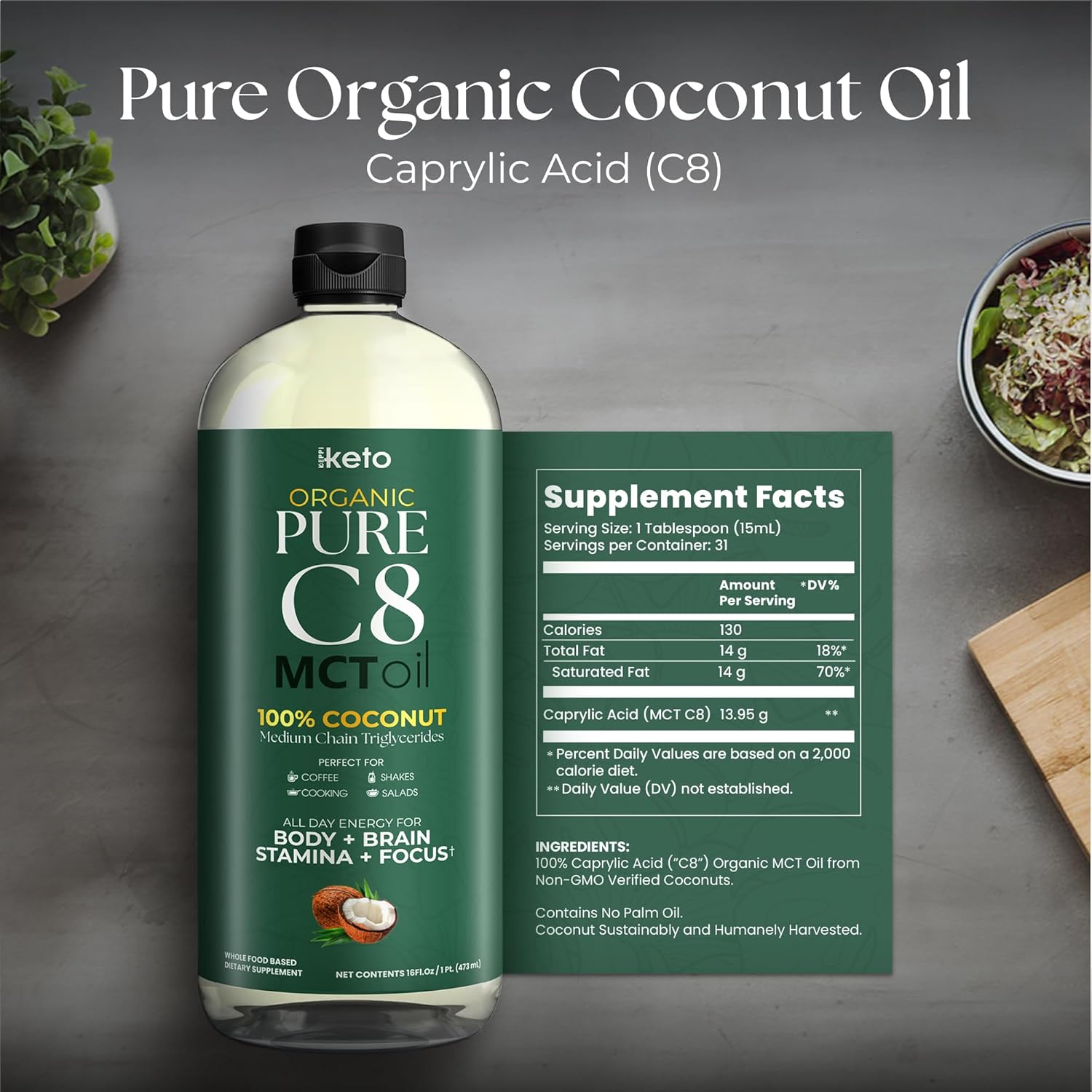 Organic Flavorless C8 MCT Oil - Non-GMO, Gluten-Free, Vegan, Kosher, Halal - 16 oz Coconut Oil Alternative
