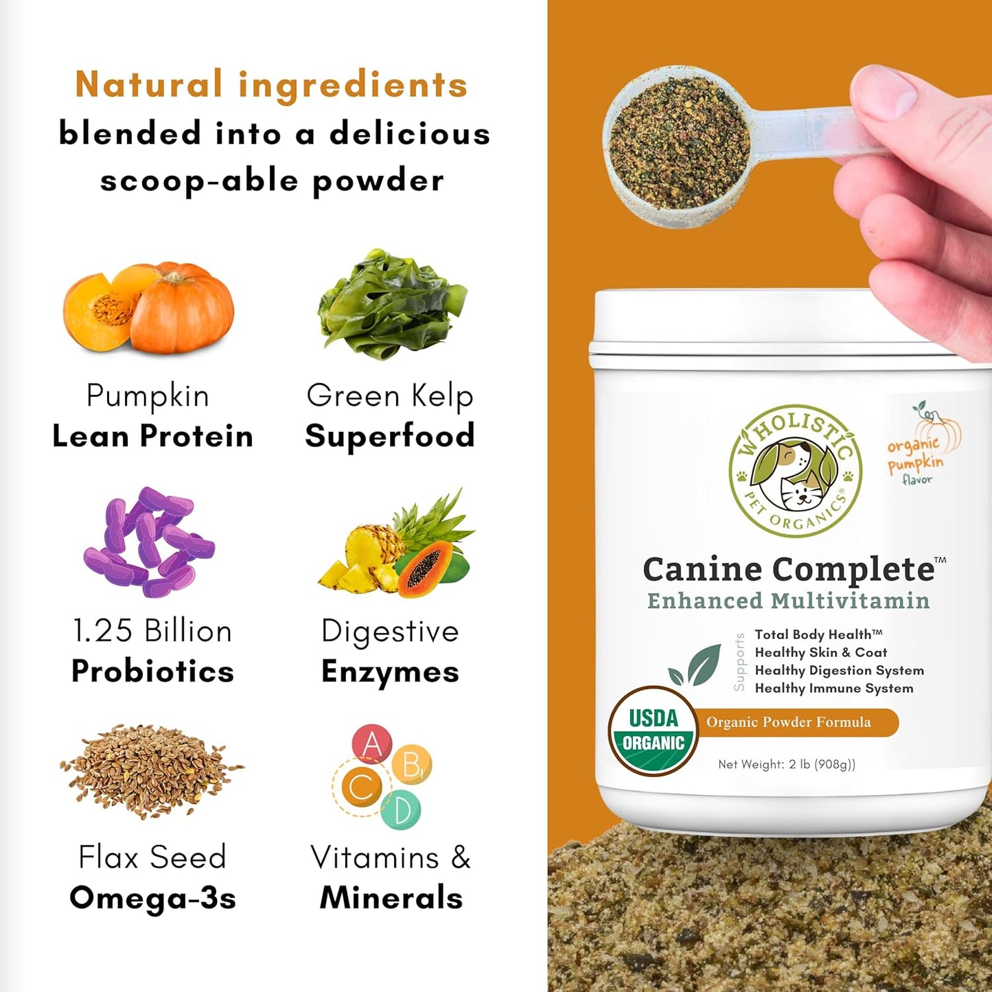 Organic Pumpkin Dog Vitamins & Supplements - Wholistic Canine Complete - 2 Lb - Promotes Digestion, Skin & Coat Health - Multivitamin with Probiotics & Fiber for Dogs