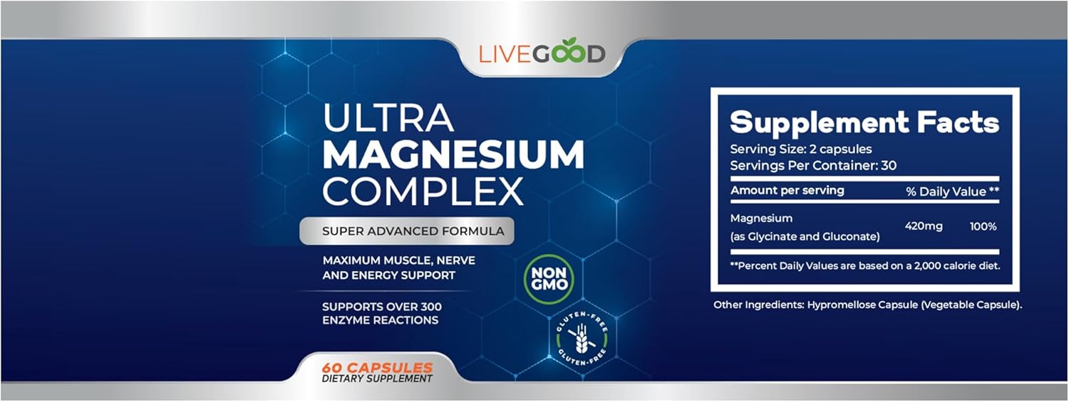 Premium LiveGood™ Ultra Magnesium Complex: Muscle, Nerve, & Energy Support - Non-GMO, 420mg Magnesium Glycinate & Gluconate - 60 Capsules