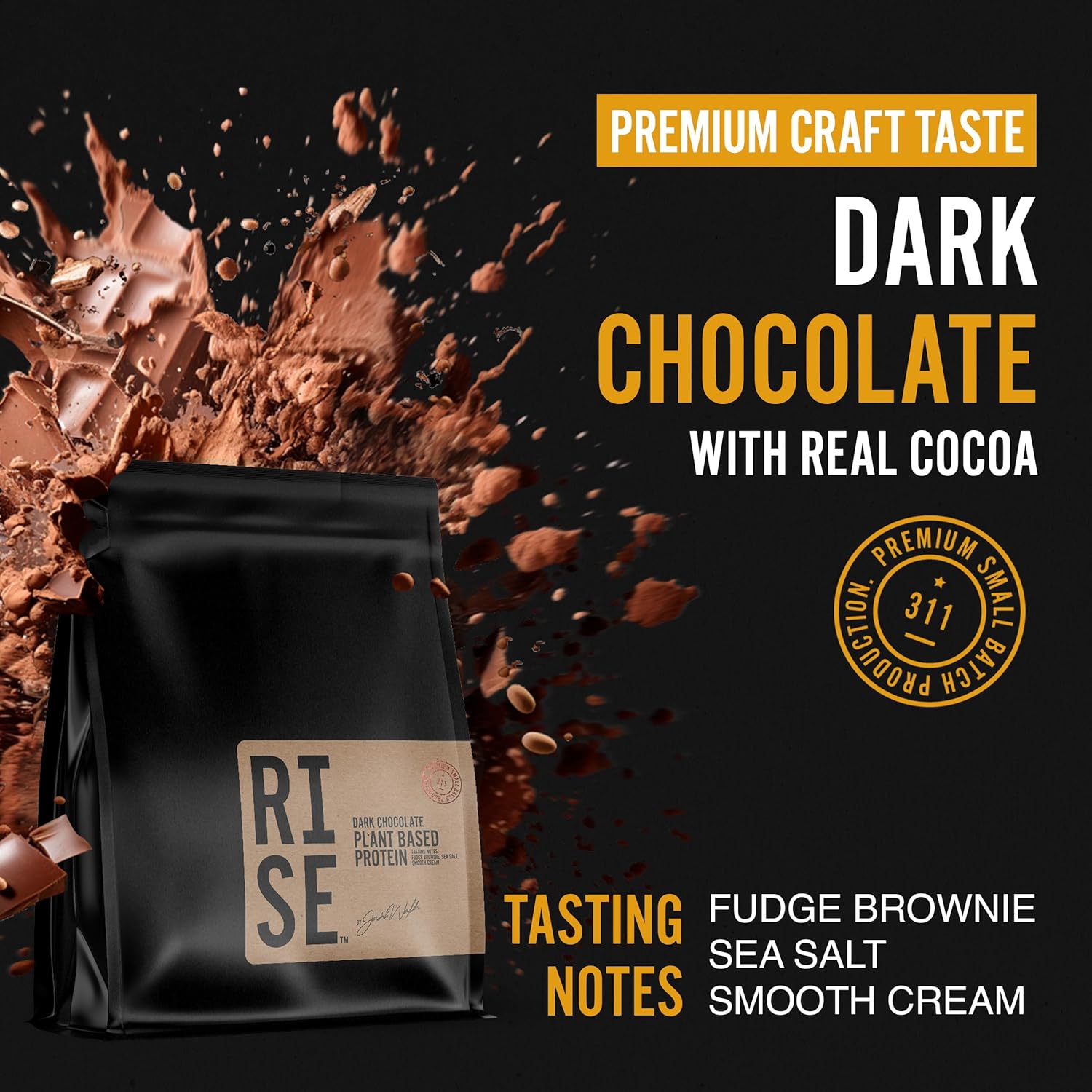 RISE311 Dark Chocolate Plant-Based Protein Powder - 30g Smooth & Creamy Protein for Men & Women, Supports Well-Being, Small Batch - 15 Servings