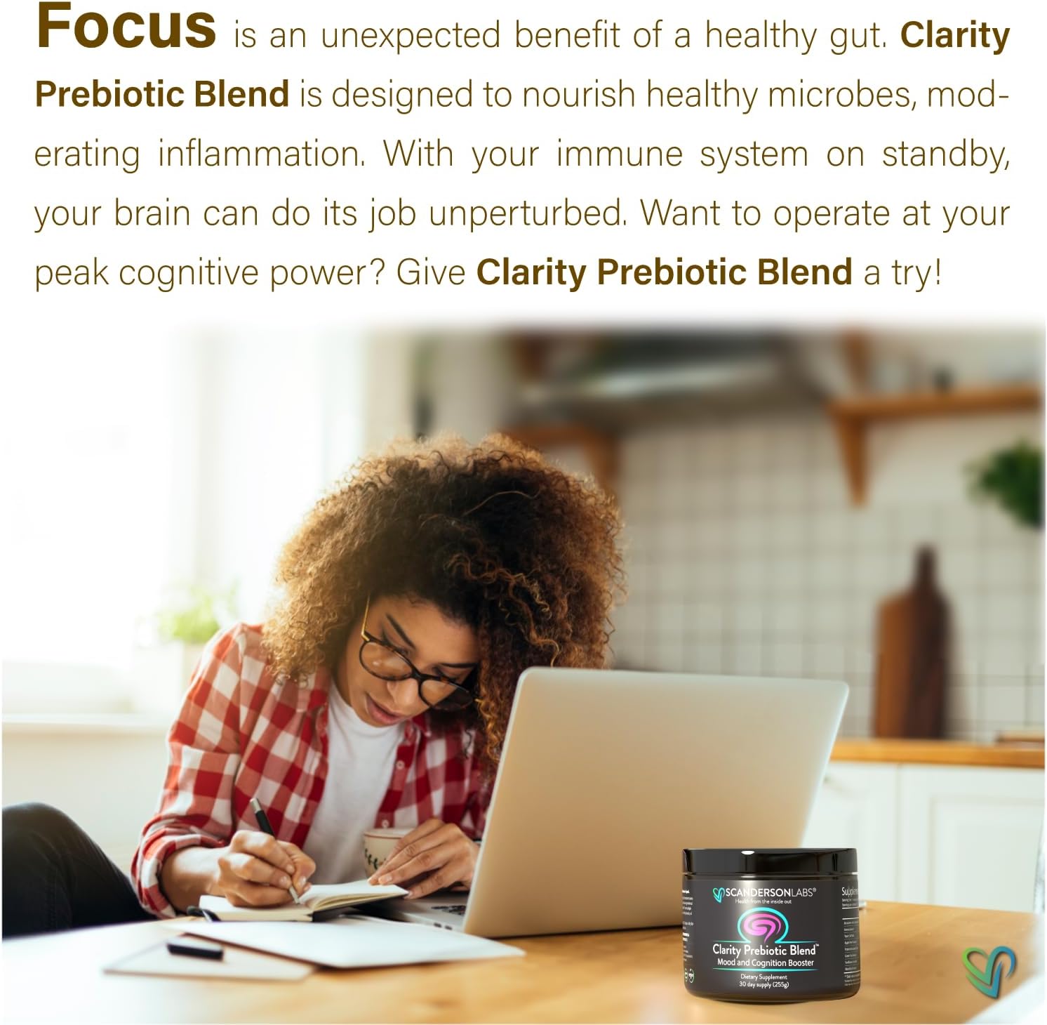 Scanderson Labs Clarity Prebiotic Blend - Gut and Mood Optimization, Vegan, Soy-Free, Gluten-Free, Non-GMO - 30-Day Supply - Easy to Use