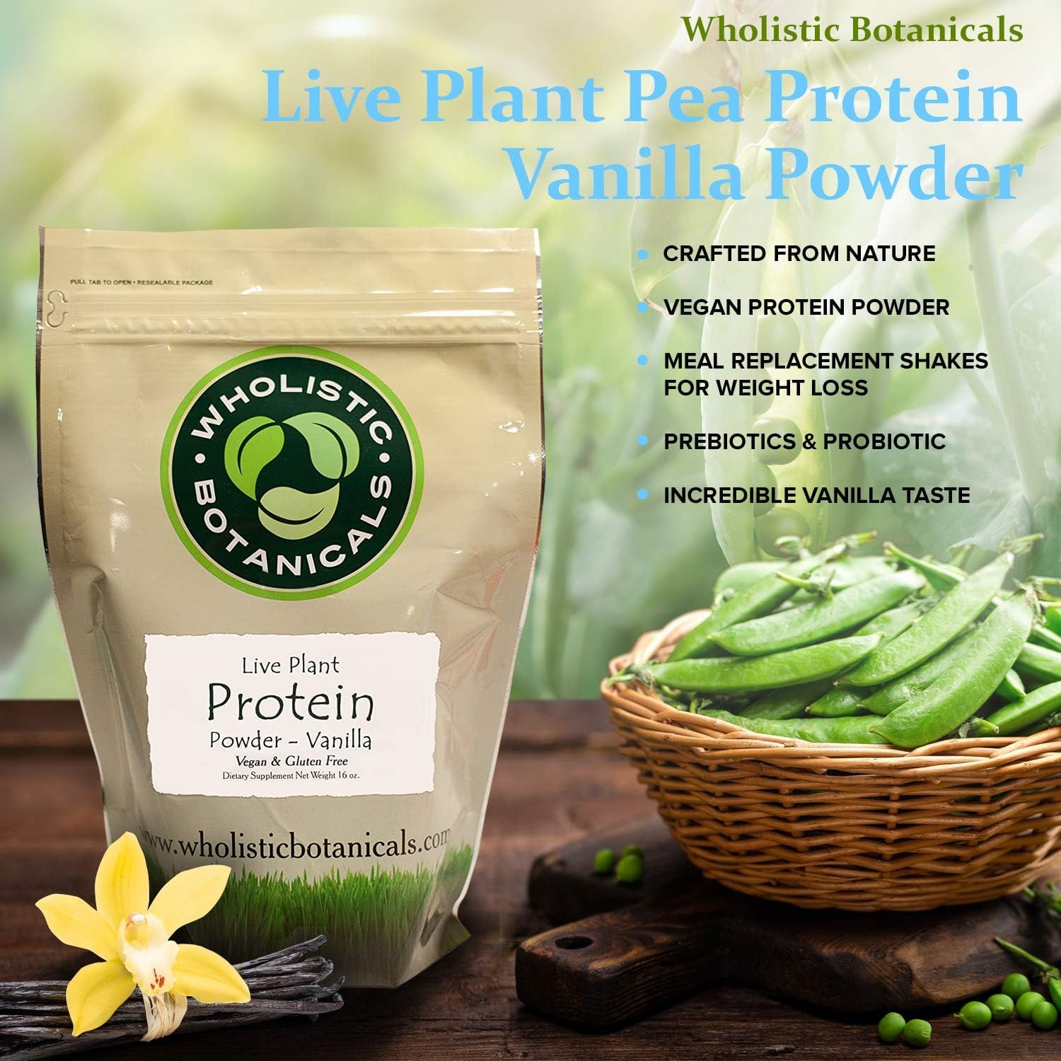 Vanilla Pea Protein Powder from Wholistic Botanicals - Made with Live Plant Ingredients