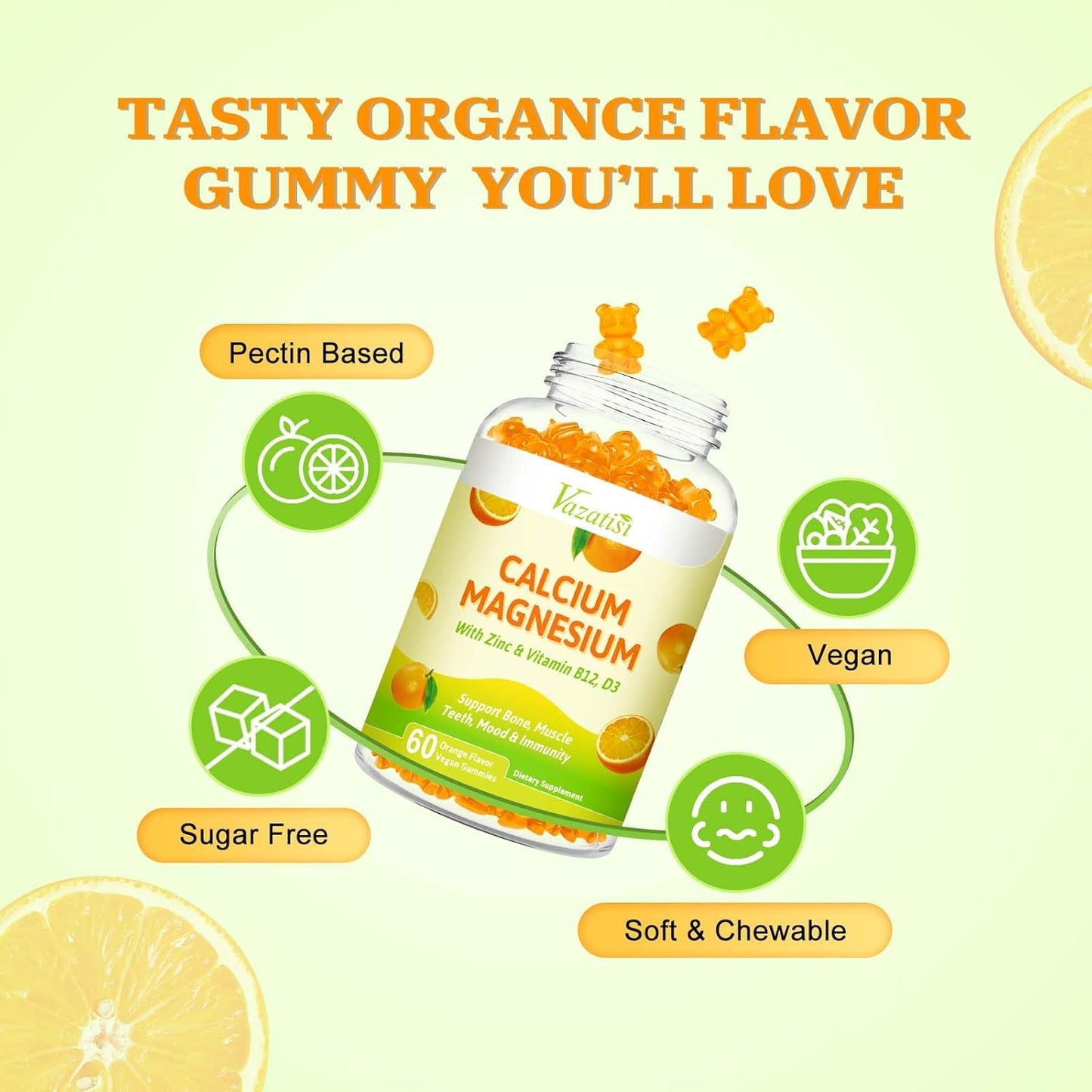 Vazatisi Vegan Calcium Magnesium Zinc Gummies with Vitamin D3 & B12, 2:1 Ratio for Bone, Muscle, Mood, Immunity - 60 Orange Gummies